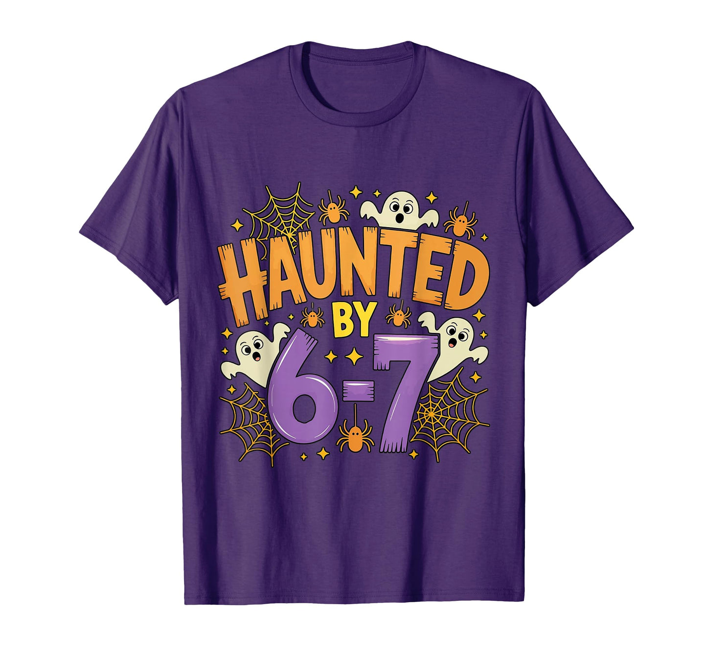 Haunted by 67 Funny Halloween T-Shirt