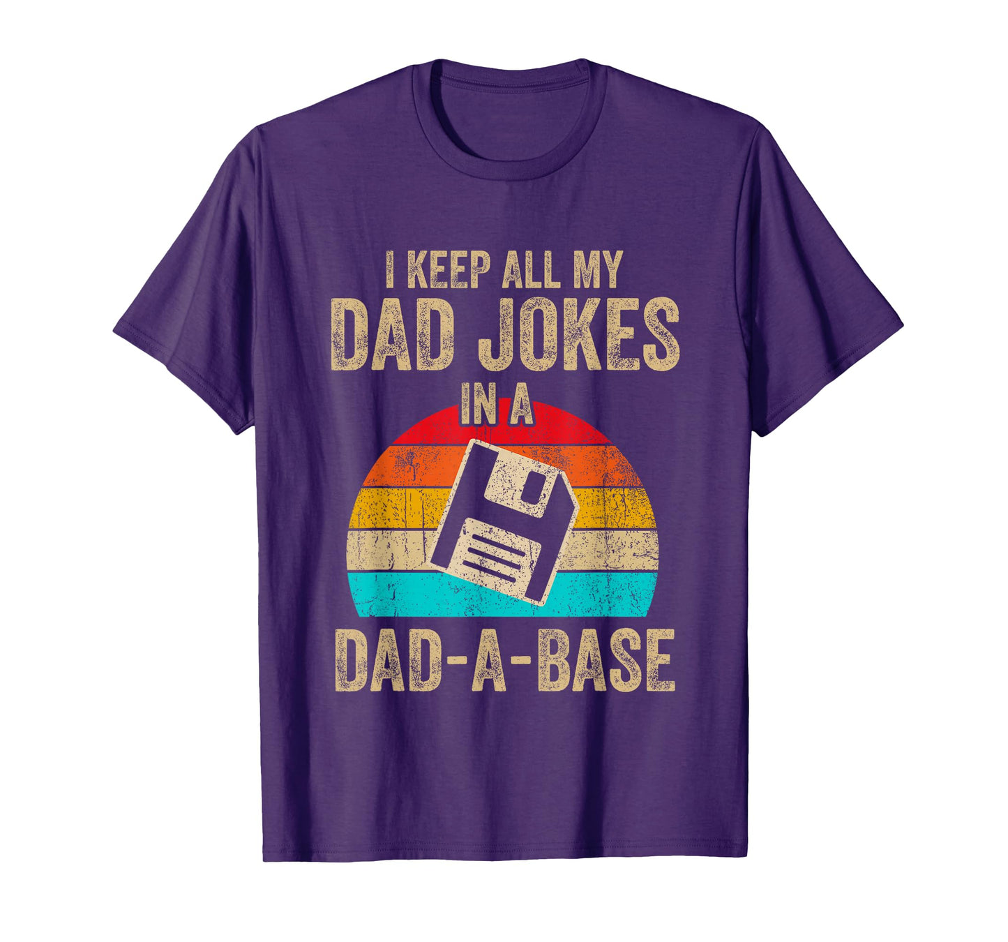 I Keep All My Dad Jokes In A Dad-A-Base Vintage Fathers Day T-Shirt