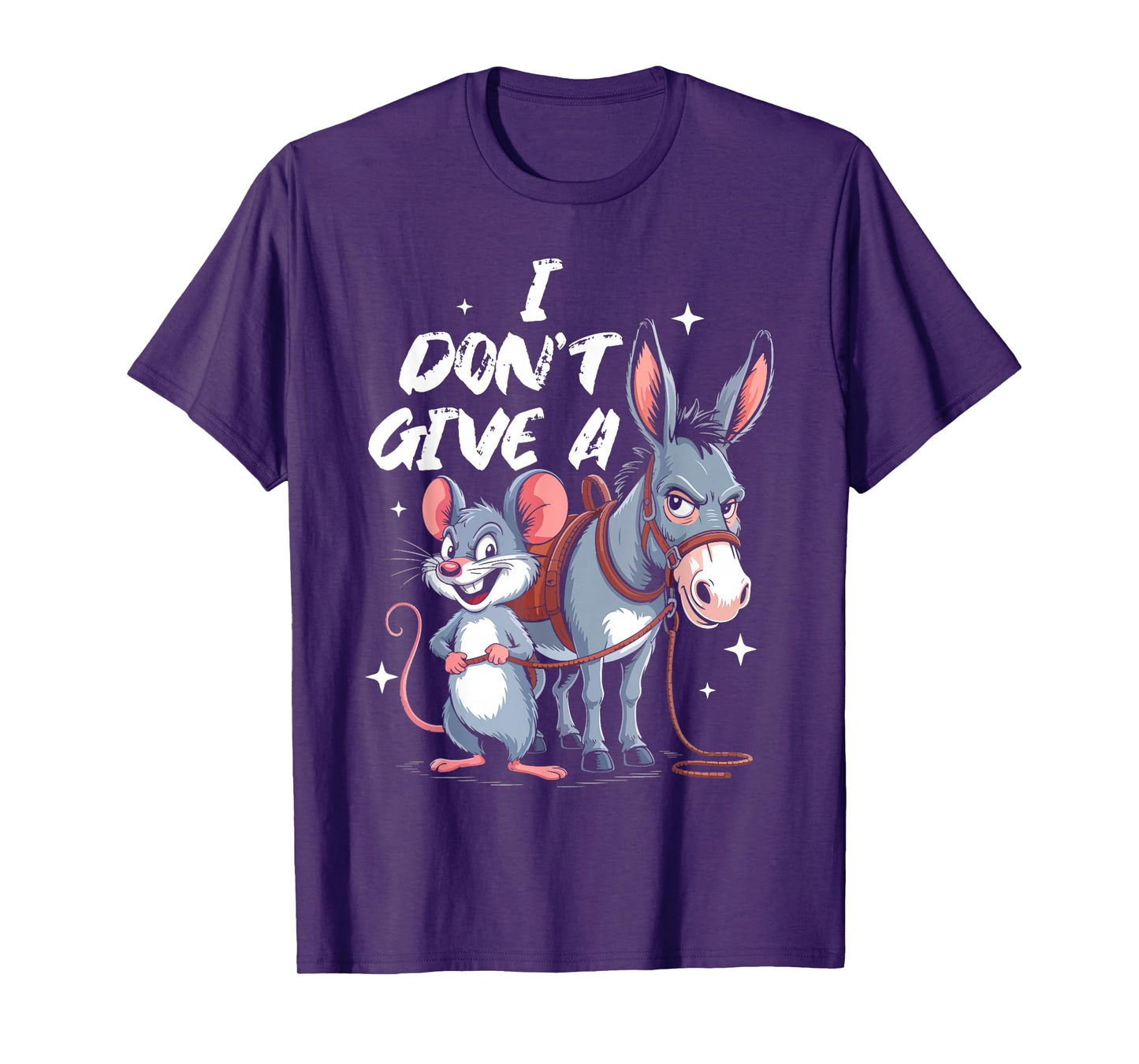I Don't Give a Rats Ass Mouse & Donkey Funny T-Shirt