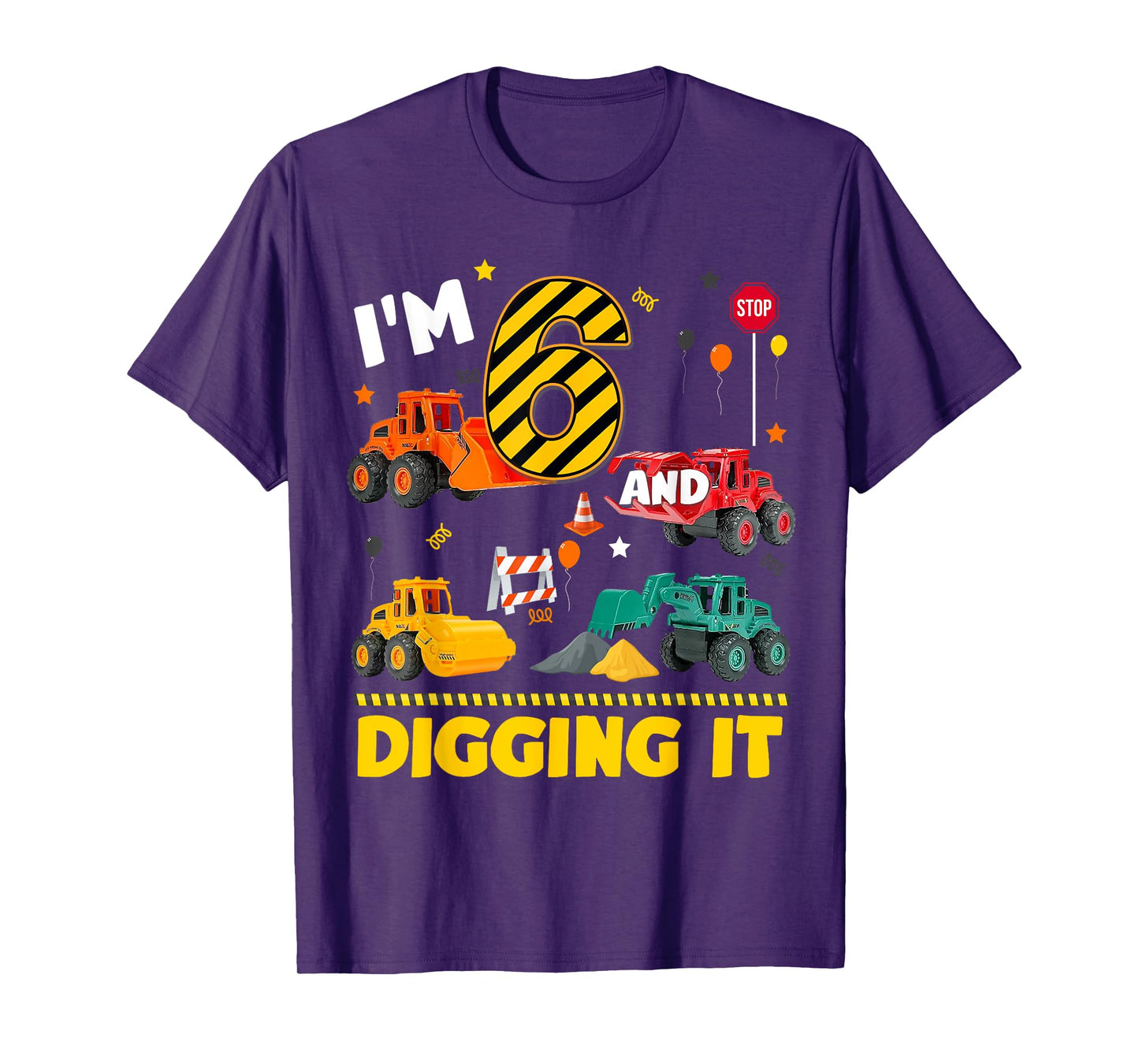 6th Birthday Construction Boy I'm 6 Years Old And Digging It T-Shirt