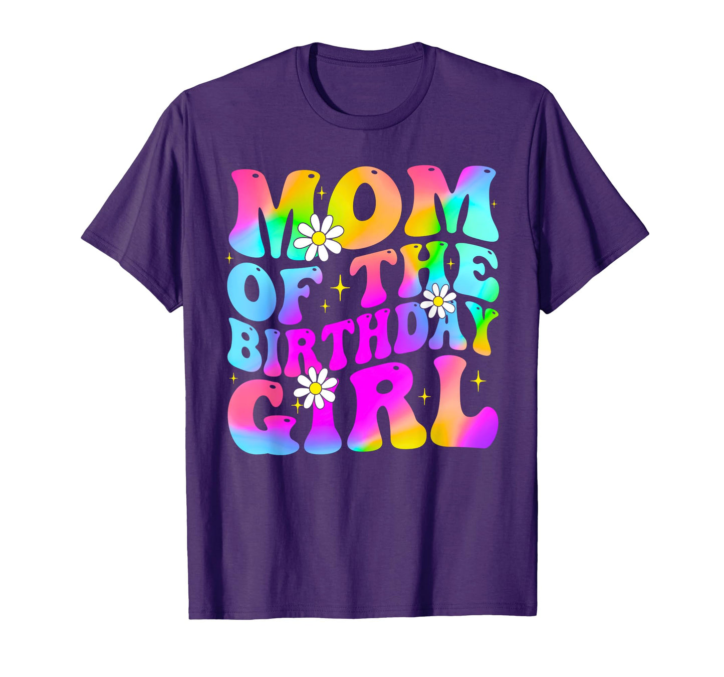 Mom of The Birthday Girl Retro Groovy Party Tie Dye Mommy T-Shirt