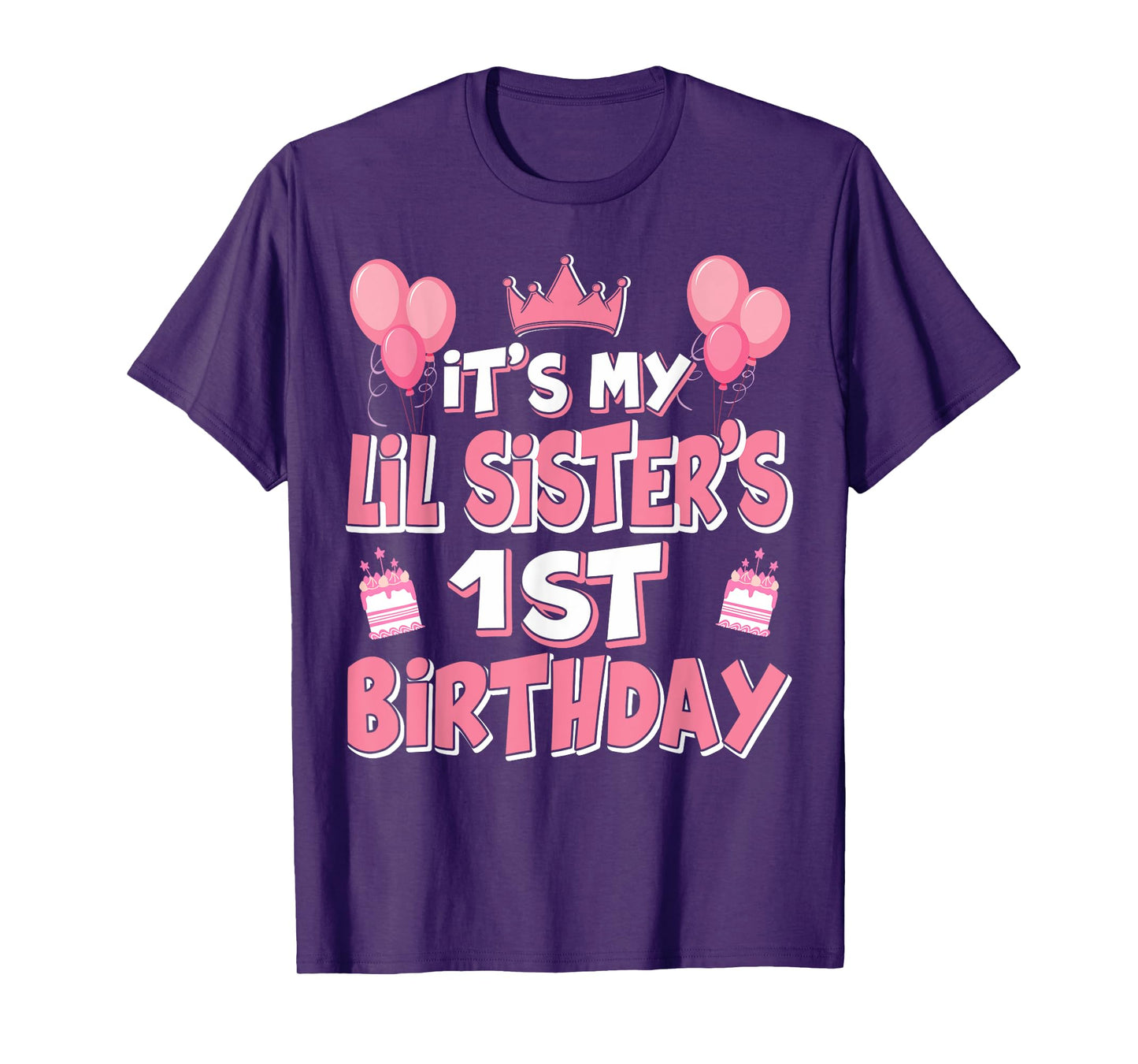 Balloons It's My Lil Sister's 1st Birthday 2024 1 Years Old T-Shirt