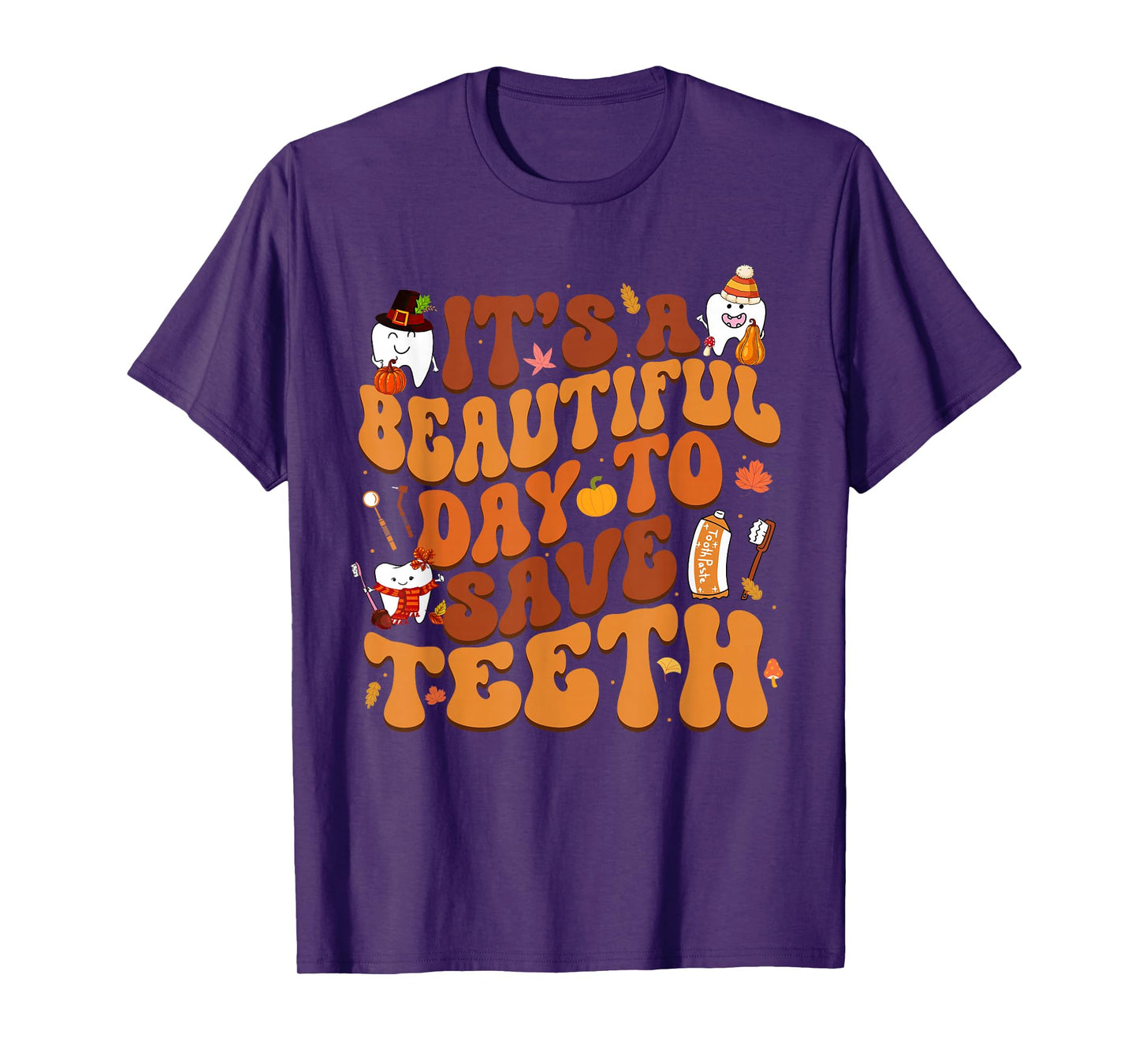 Groovy Retro Its A Beautiful Day to Save Teeth Fall Dental T-Shirt