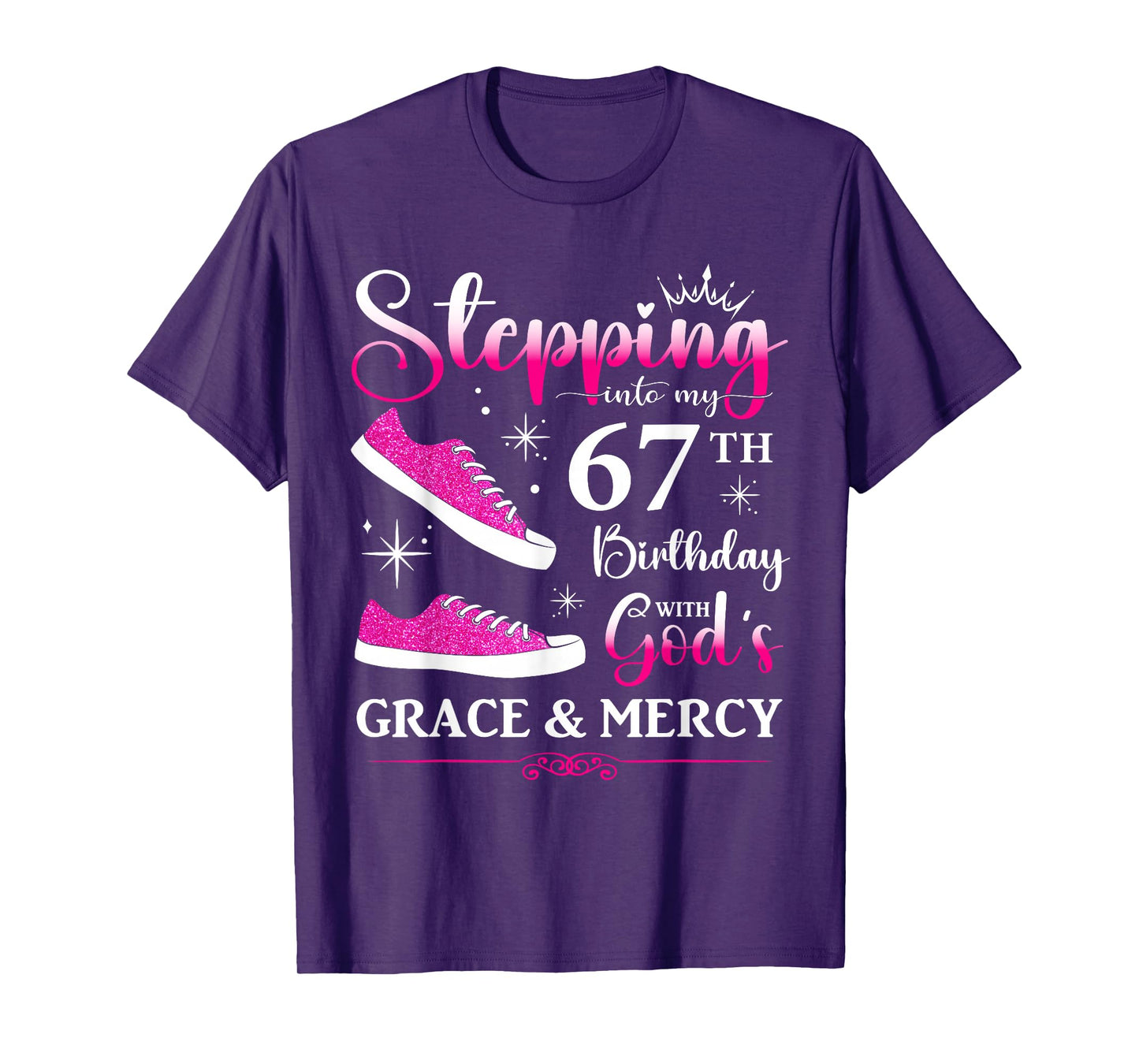 67th Birthday 67 Years Old Bday Queen Party Funny Womens BD T-Shirt