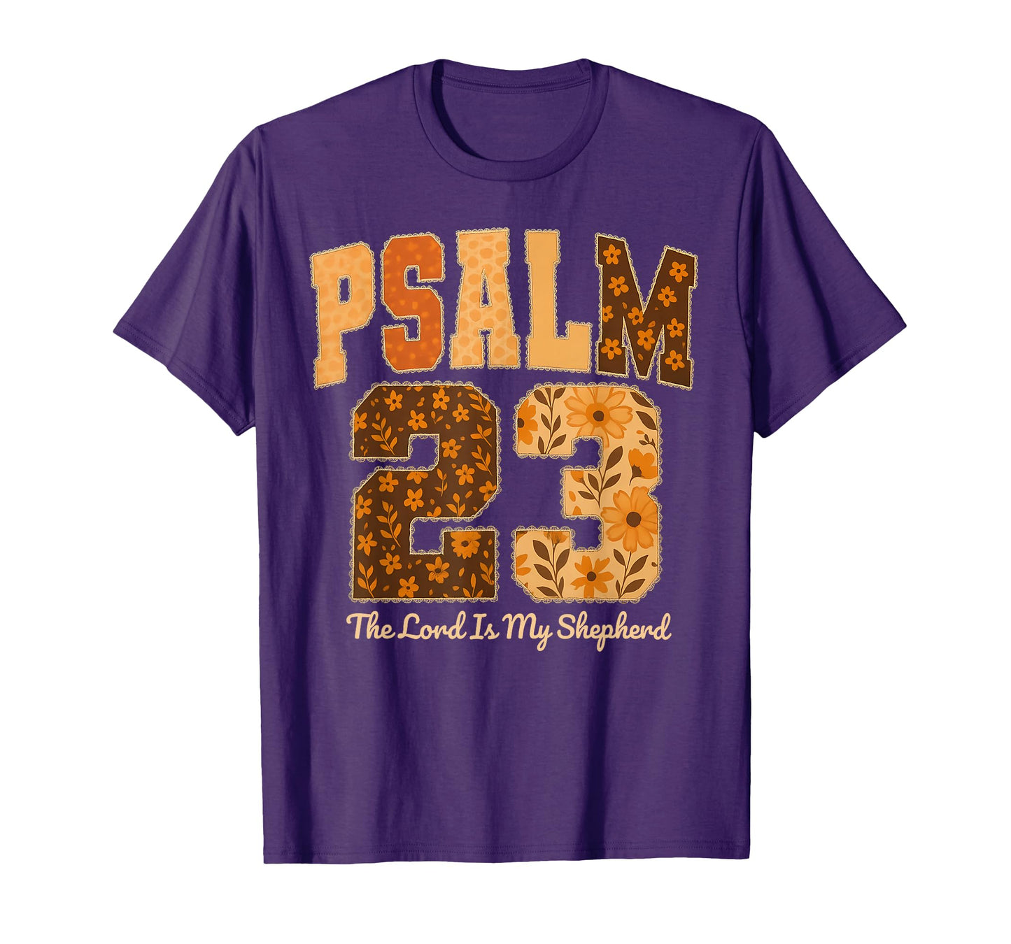Christian Scripture Psalm 23, The Lord is My Shepherd Tees T-Shirt