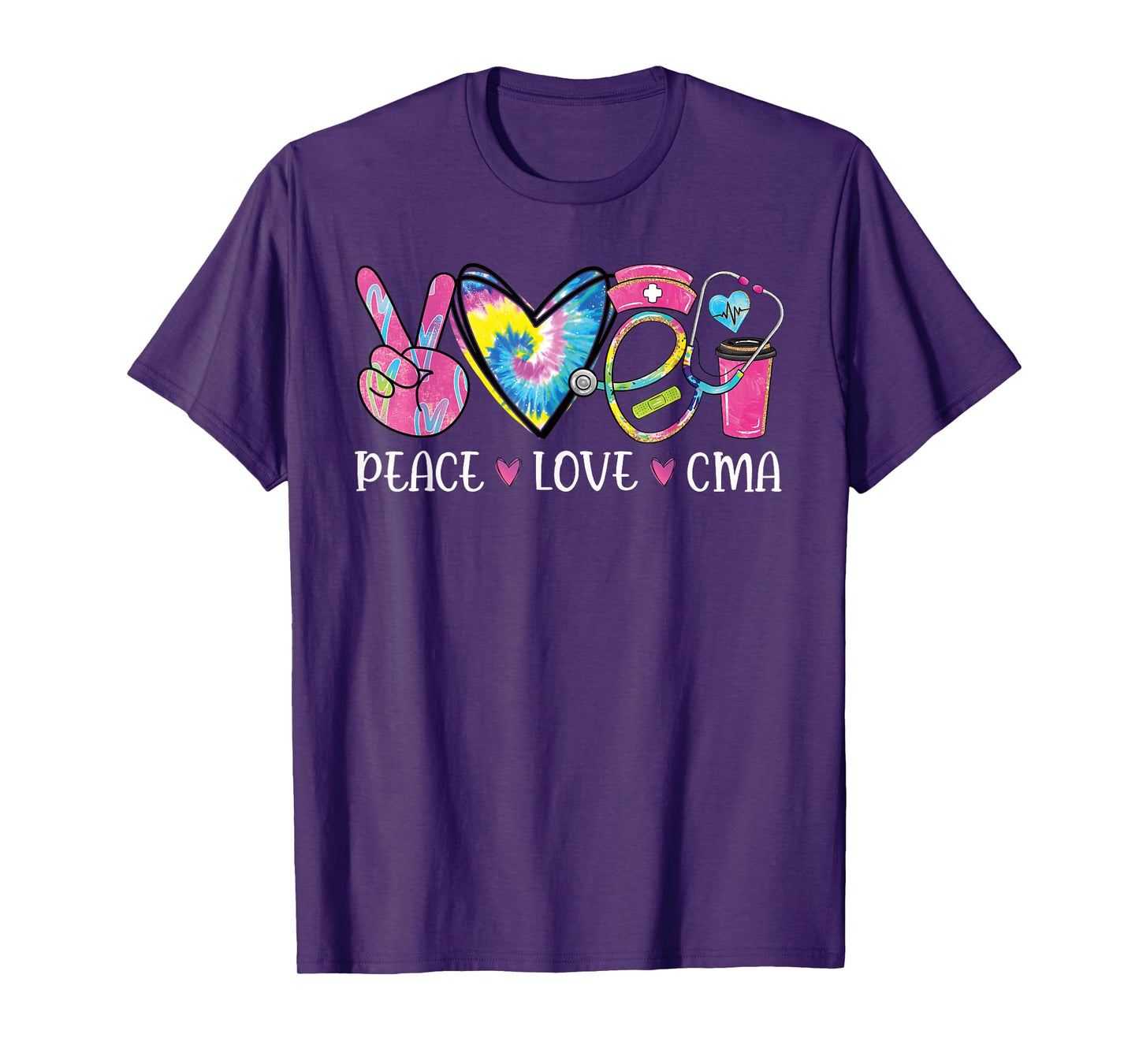 Peace Love CMA Certified Medical Assistant Stethoscope T-Shirt