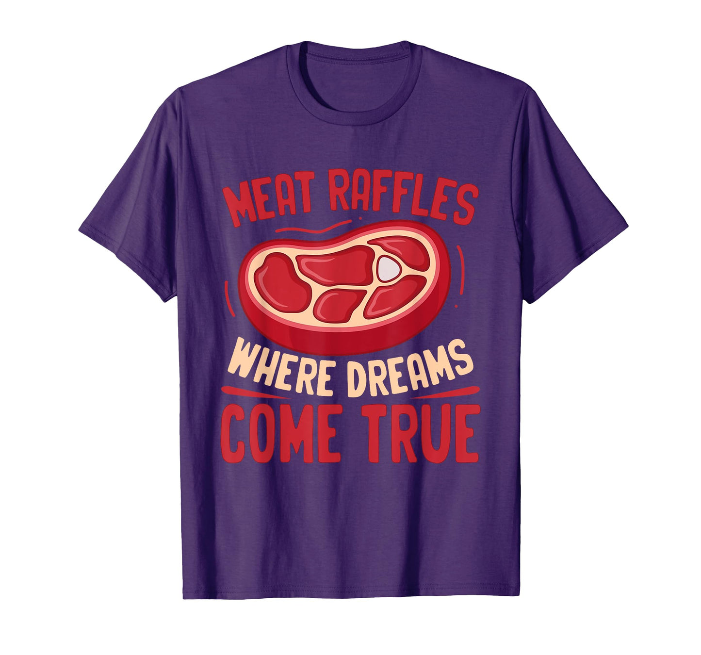 Meat Raffle Shirt Where Dreams Come Vintage Minnesota T-Shirt