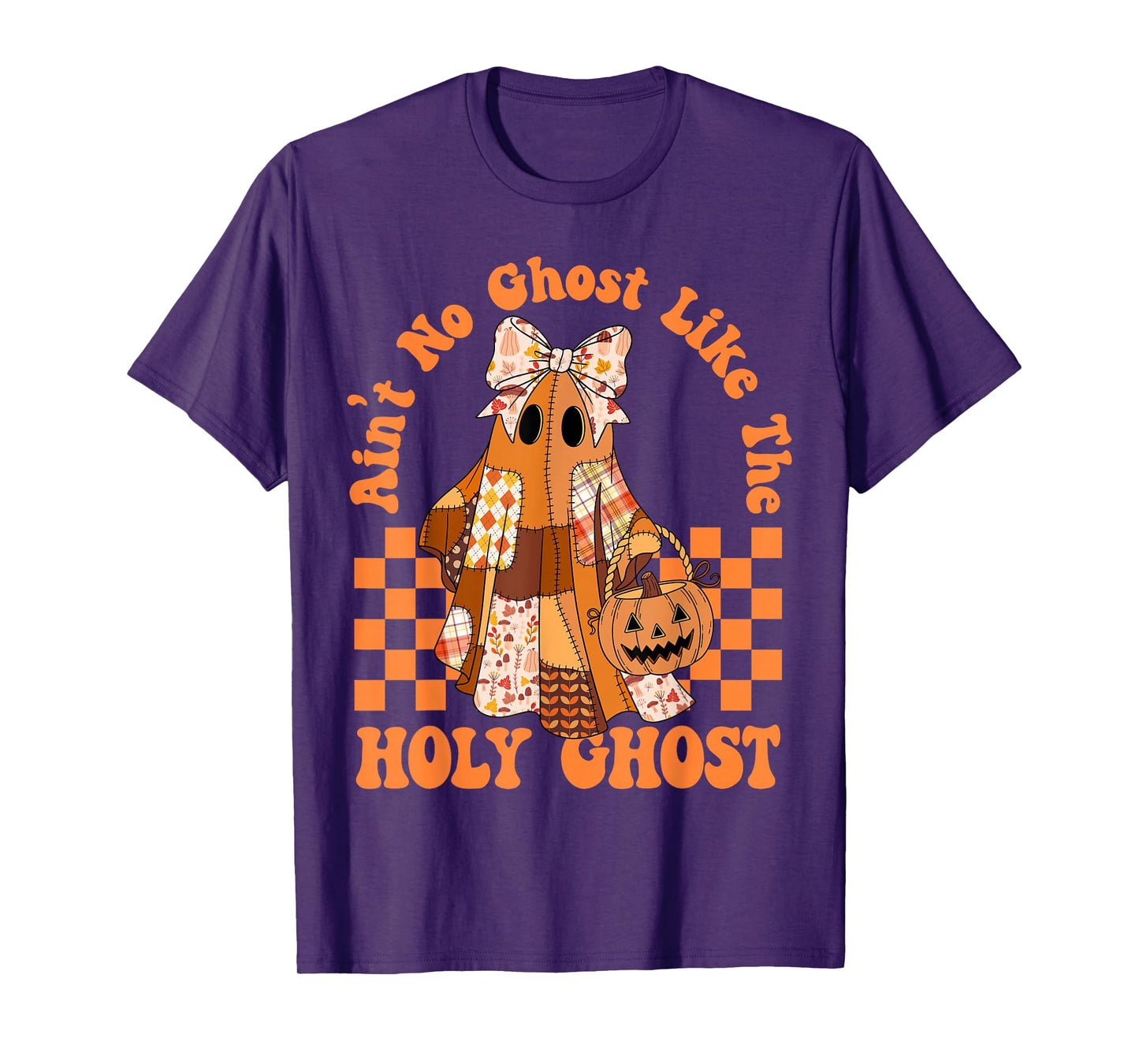Ain't No Ghost Like The Ghost Christian Halloween Patchwork T-Shirt