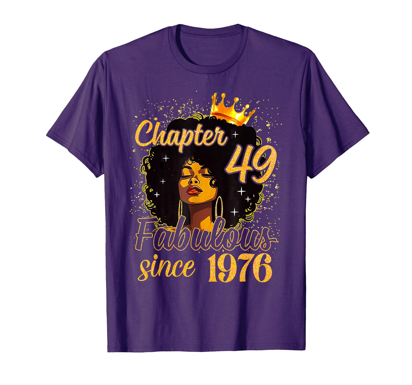 Chapter 49 Fabulous Since 1976 49th Birthday Women Melanin T-Shirt