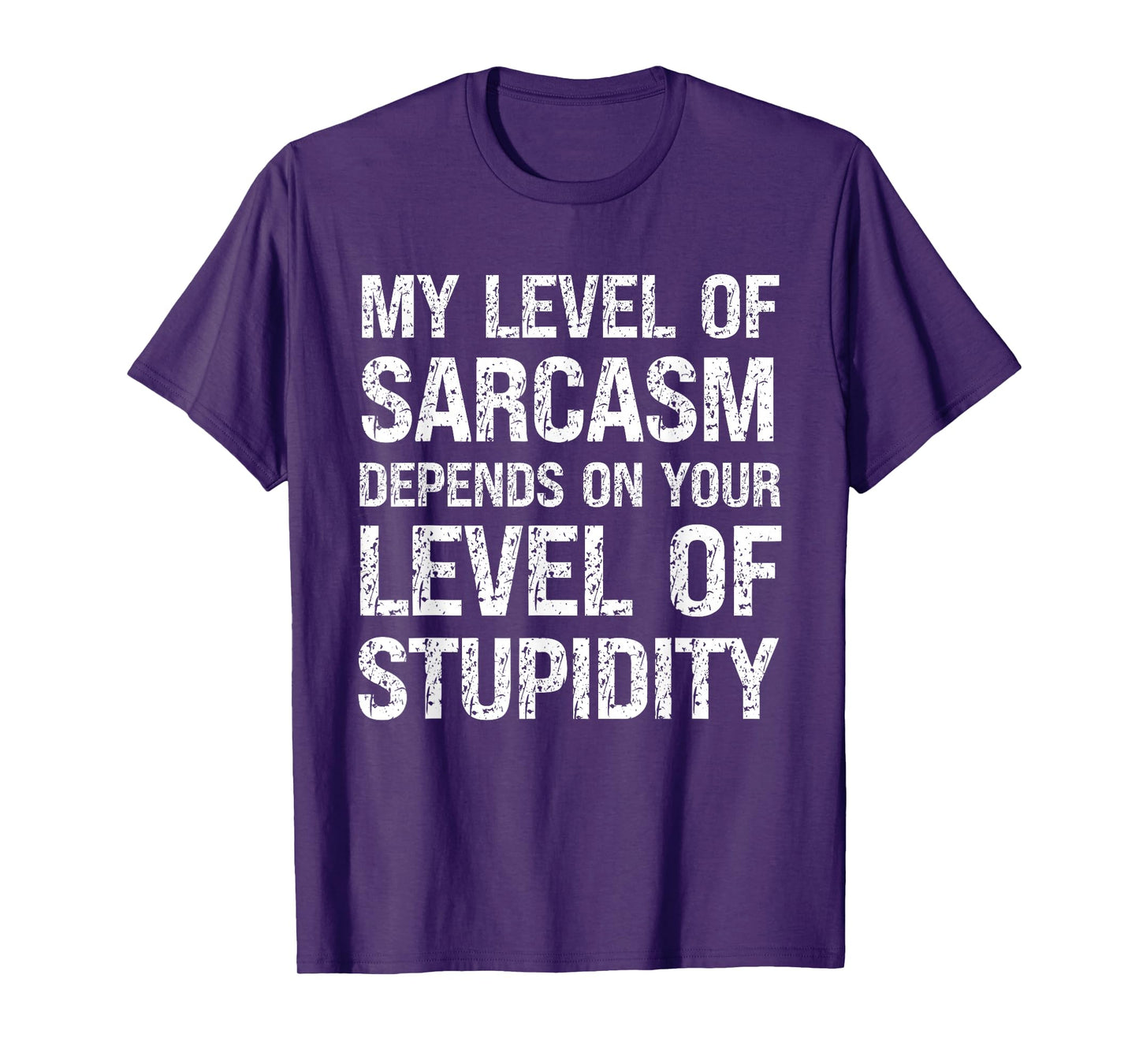 Sarcastic Humor My Level of Sarcasm Funny Fathers Day Dad T-Shirt