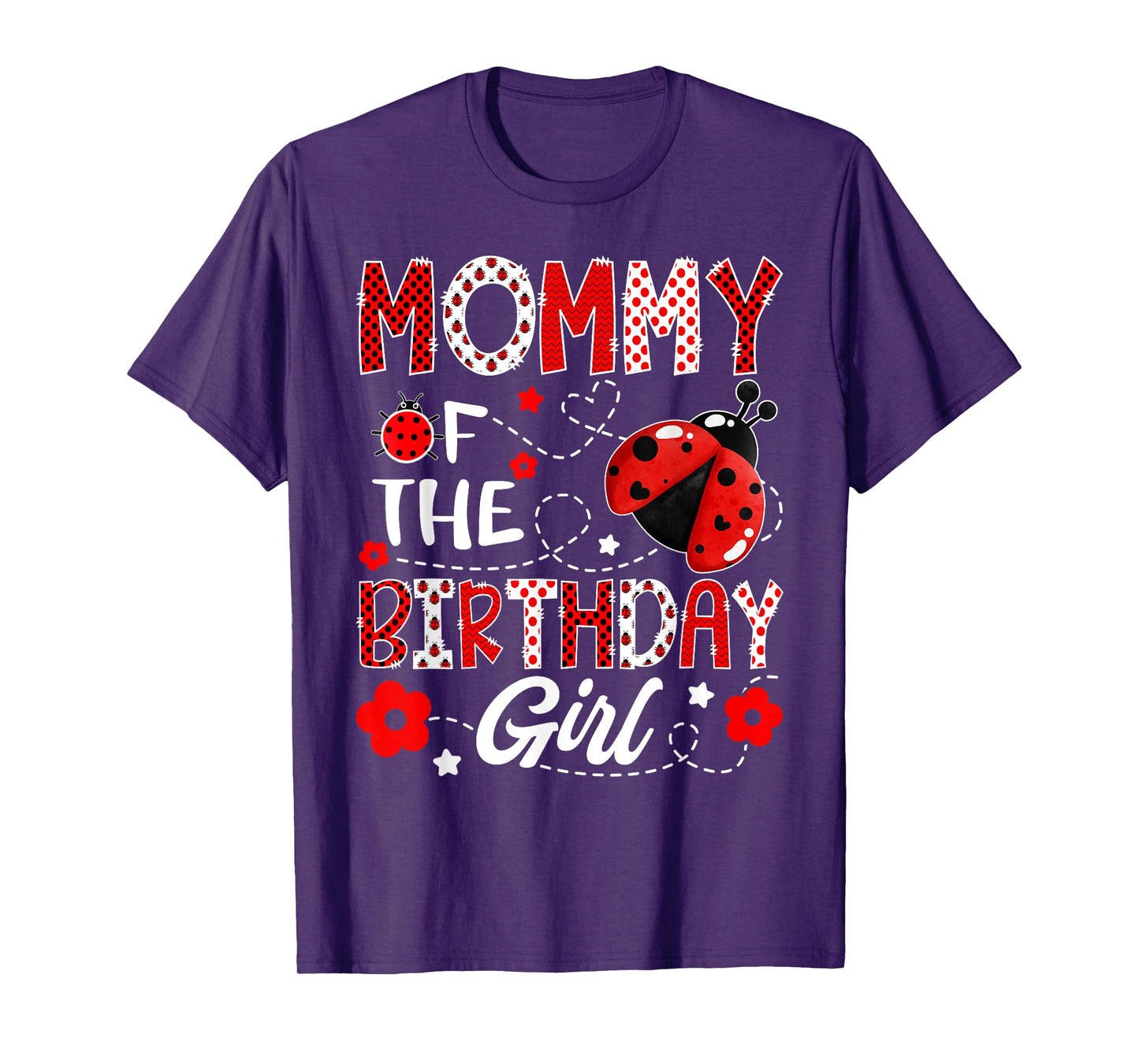 Mommy of The Birthday Girl Ladybug Mommy Bug T-Shirt