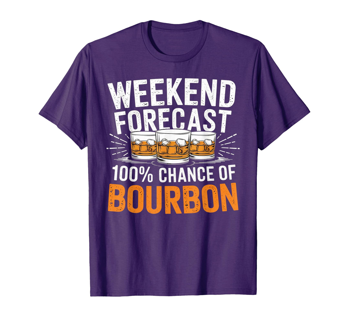 Weekend Forecast 100% Chance of Bourbon Whiskey Gift T-Shirt