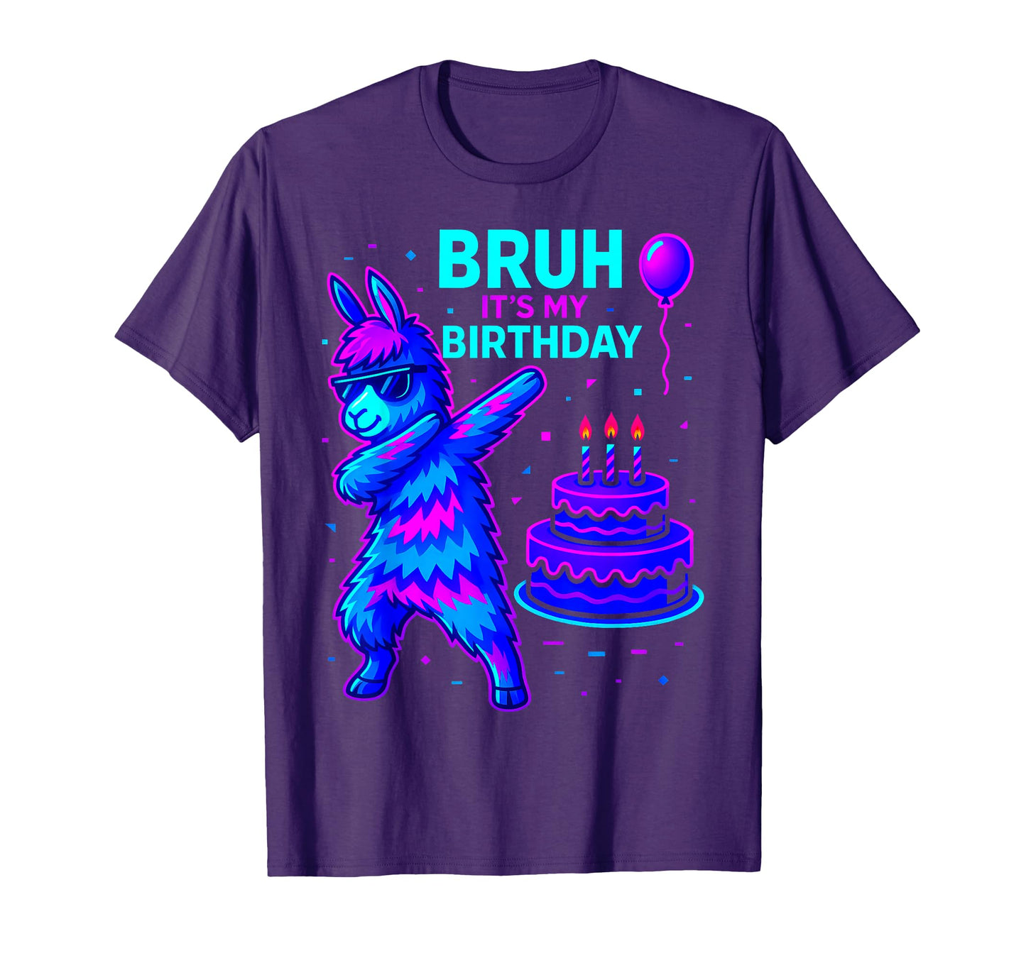 Bruh Its My Birthday Llama Pinata Family Party Bday T-Shirt