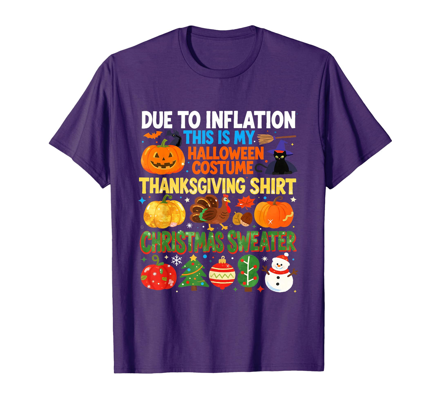 Due to Inflation Funny Holiday Costume Sweater T-Shirt