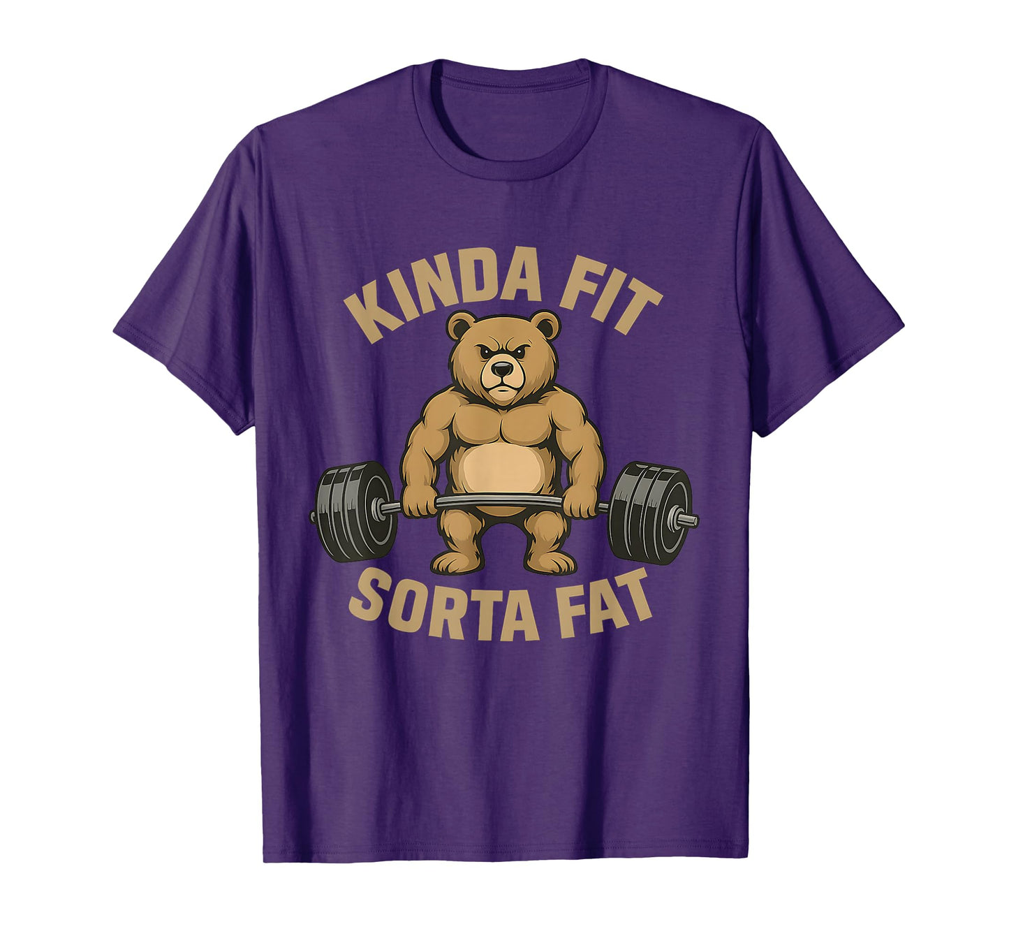 Kinda Fit Sorta Fat Gym Bear Weightlifting Workout Funny T-Shirt