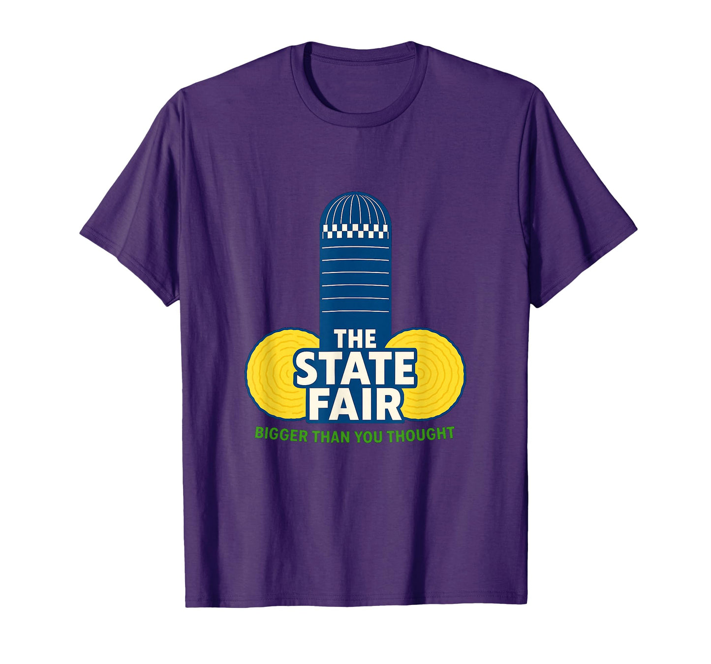 The State Fair – Bigger Than You Thought T-Shirt