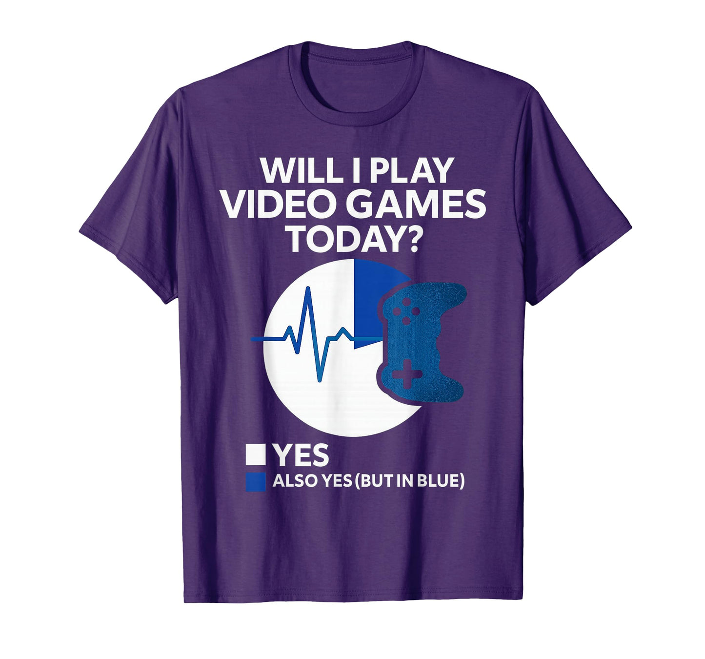 Will I Play Video Games Today Funny Gamer Heartbeat Boy Teen T-Shirt