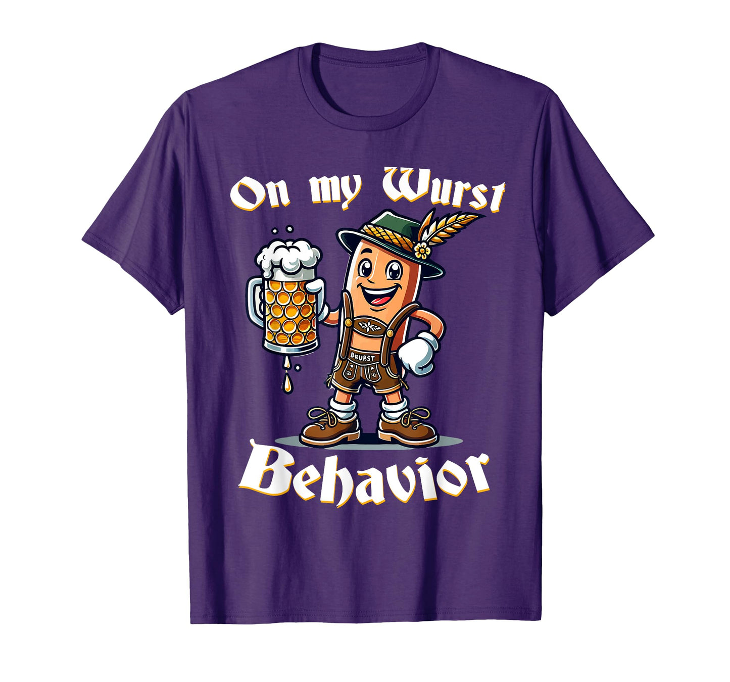 On My Wurst Behavior Funny Oktoberfest Costume Outfit German T-Shirt