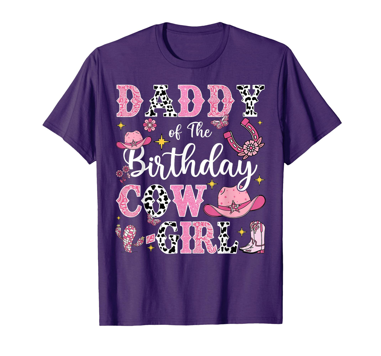 Daddy Of The Birthday Cow-Girl Rodeo Cow Girl Birthday T-Shirt