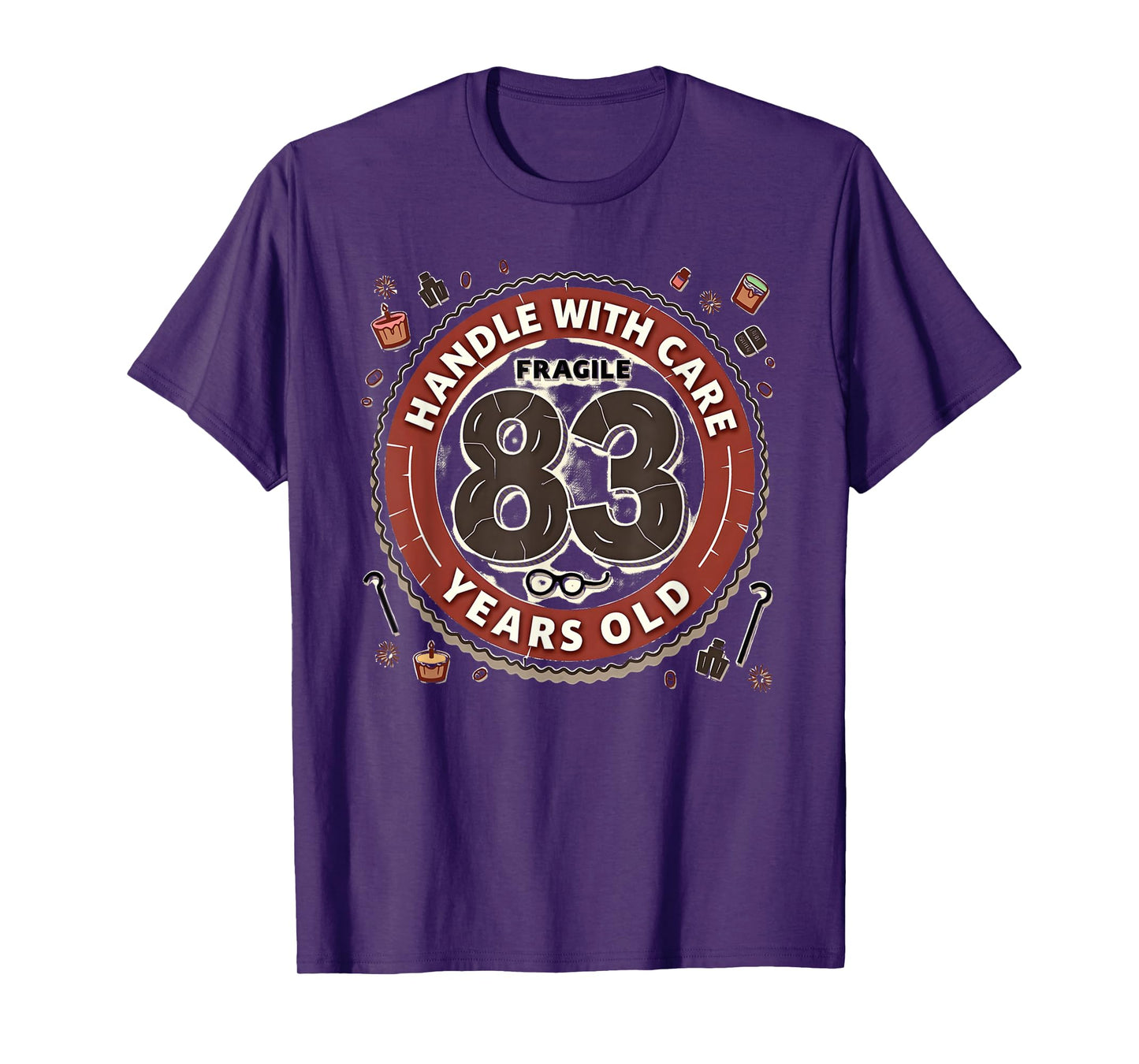 Birthday Gift: 83 Years Old Handle with Care Funny Aging T-Shirt