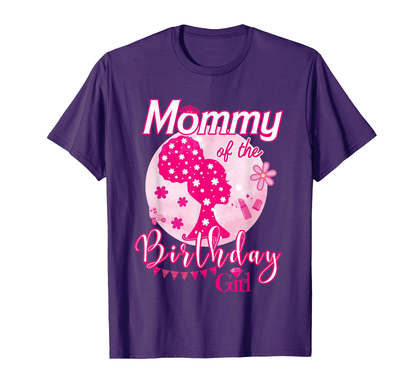 Mommy Of The Birthday Girl Doll Birthday Kid Family Matching T-Shirt