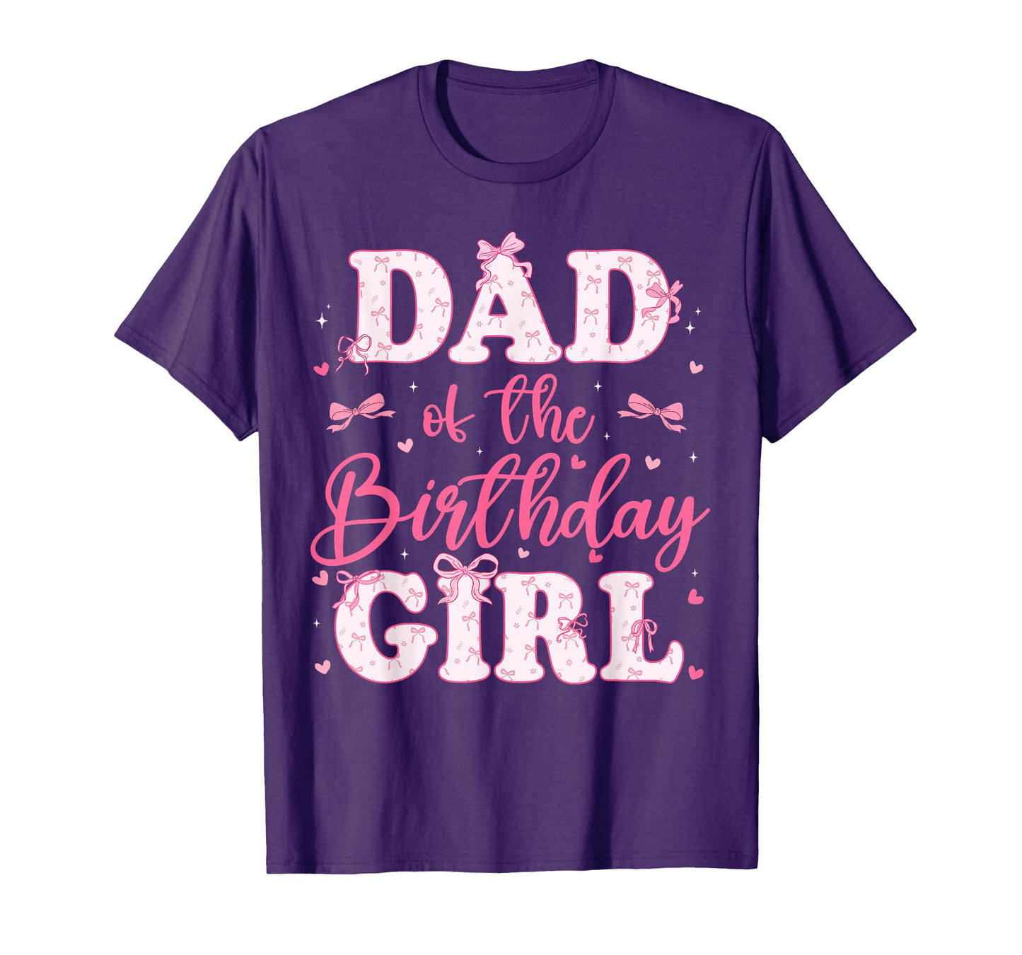 Dad Of The Birthday Girl Coquette Bow Birthday Family T-Shirt