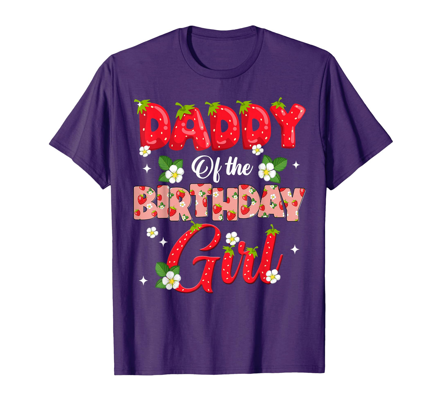 Dad Mom Daddy Birthday Girl Strawberry Berry Sweet One Two T-Shirt