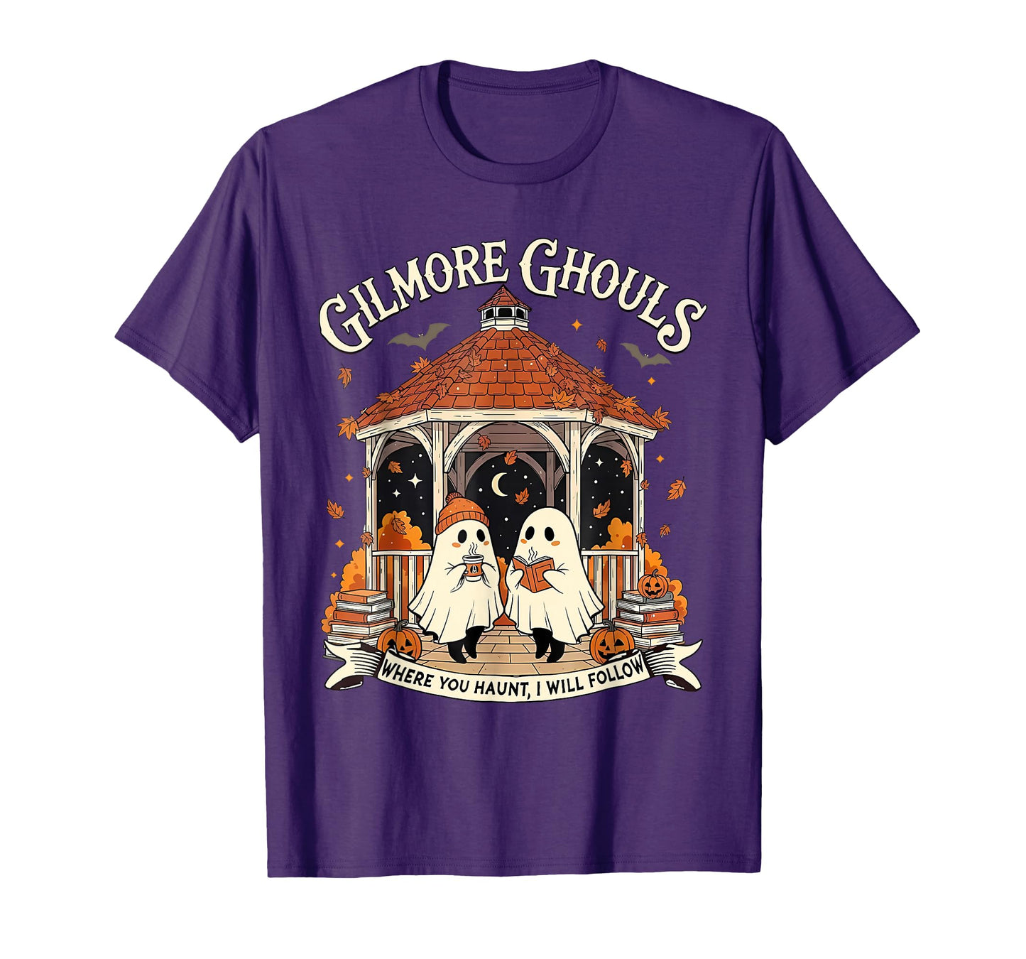 Gilmore Ghouls Where You Haunt I Will Follow Halloween Ghost T-Shirt