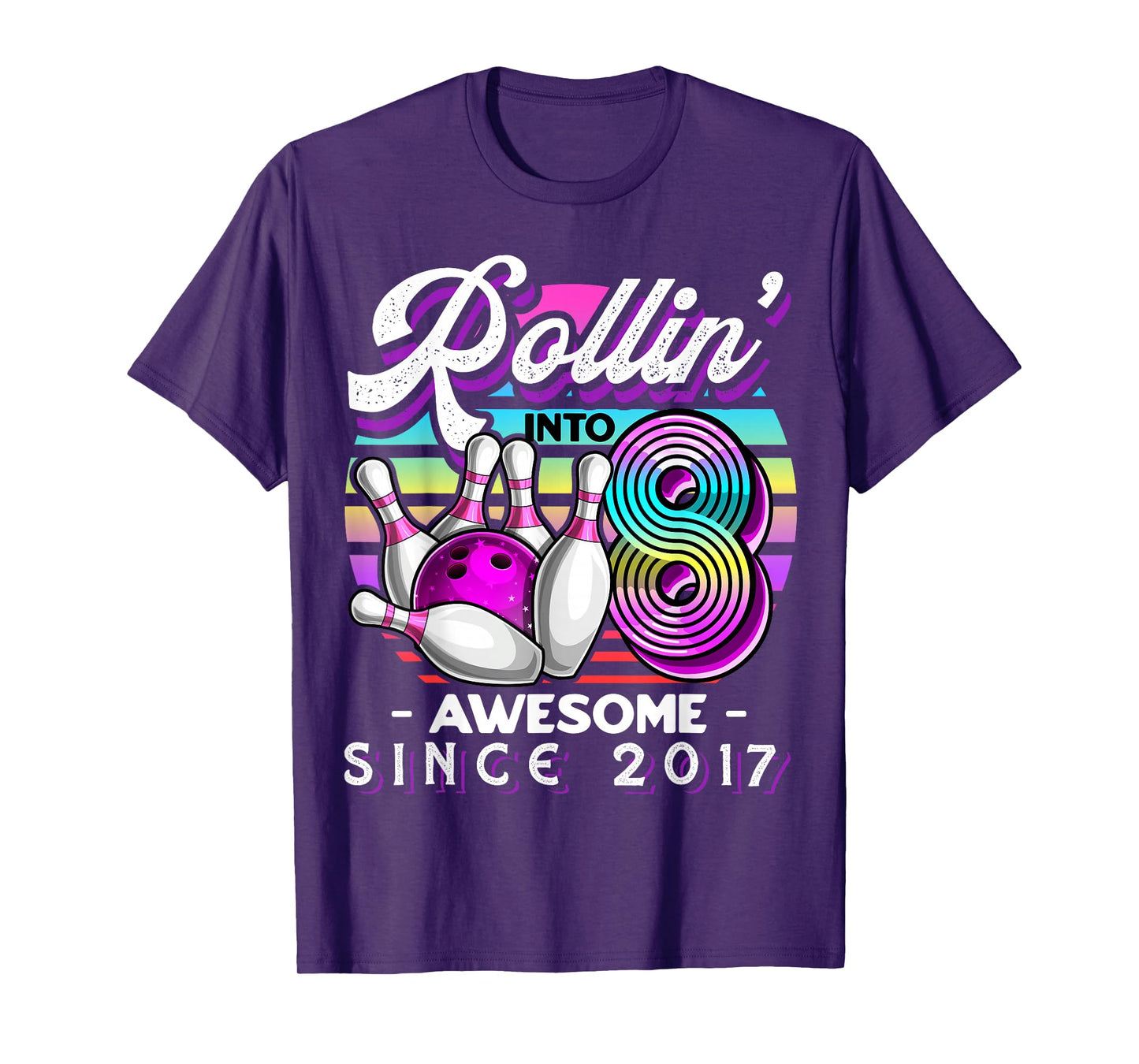 Bowling Party Rollin' 8 Awesome 2017 8th Birthday Girls T-Shirt