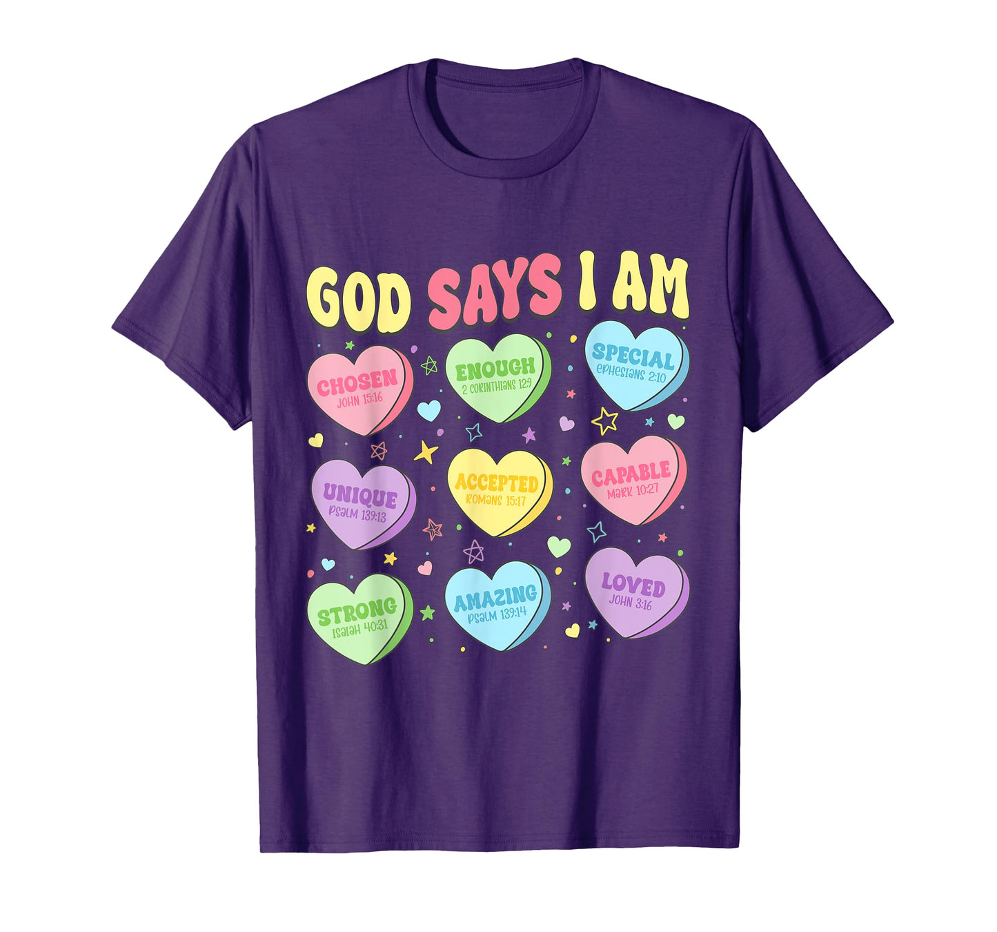 God Says I Am Christian Girls Kids Toddler Candy Sweethearts T-Shirt
