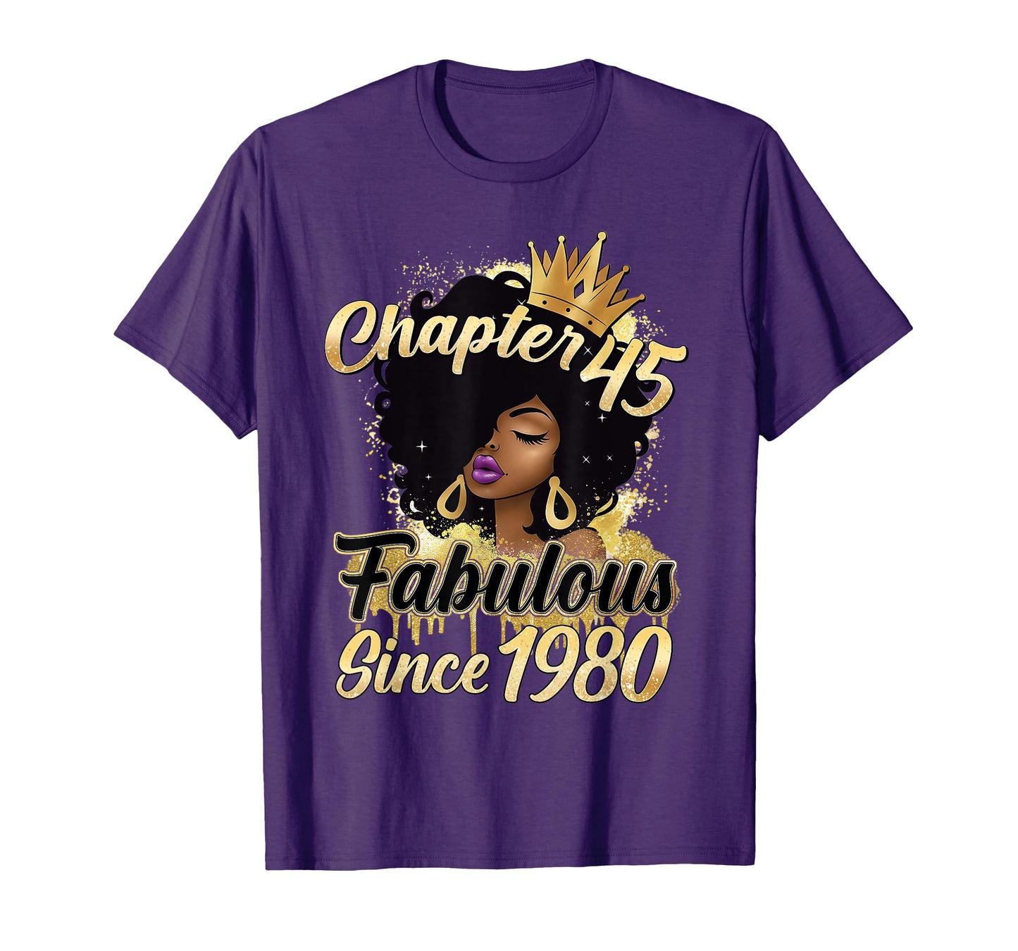 Chapter 45 Fabulous Since 1980 45th Melanin Birthday Women T-Shirt