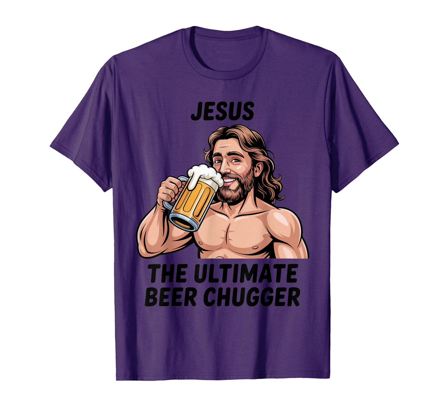 Jesus The Ultimate Beer Chugger | Funny Christian Beer Humor T-Shirt