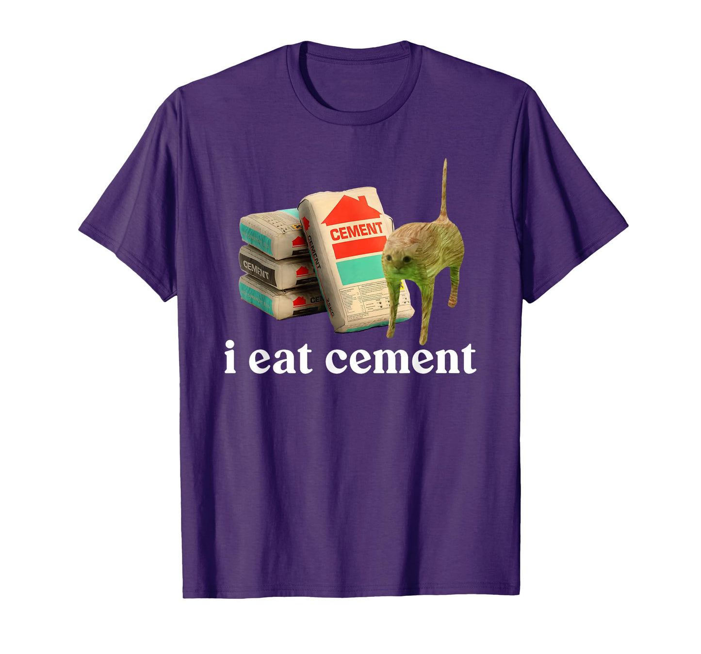 I Eat Cement Cursed Cat Funny Oddly Specific Dank Meme T-Shirt