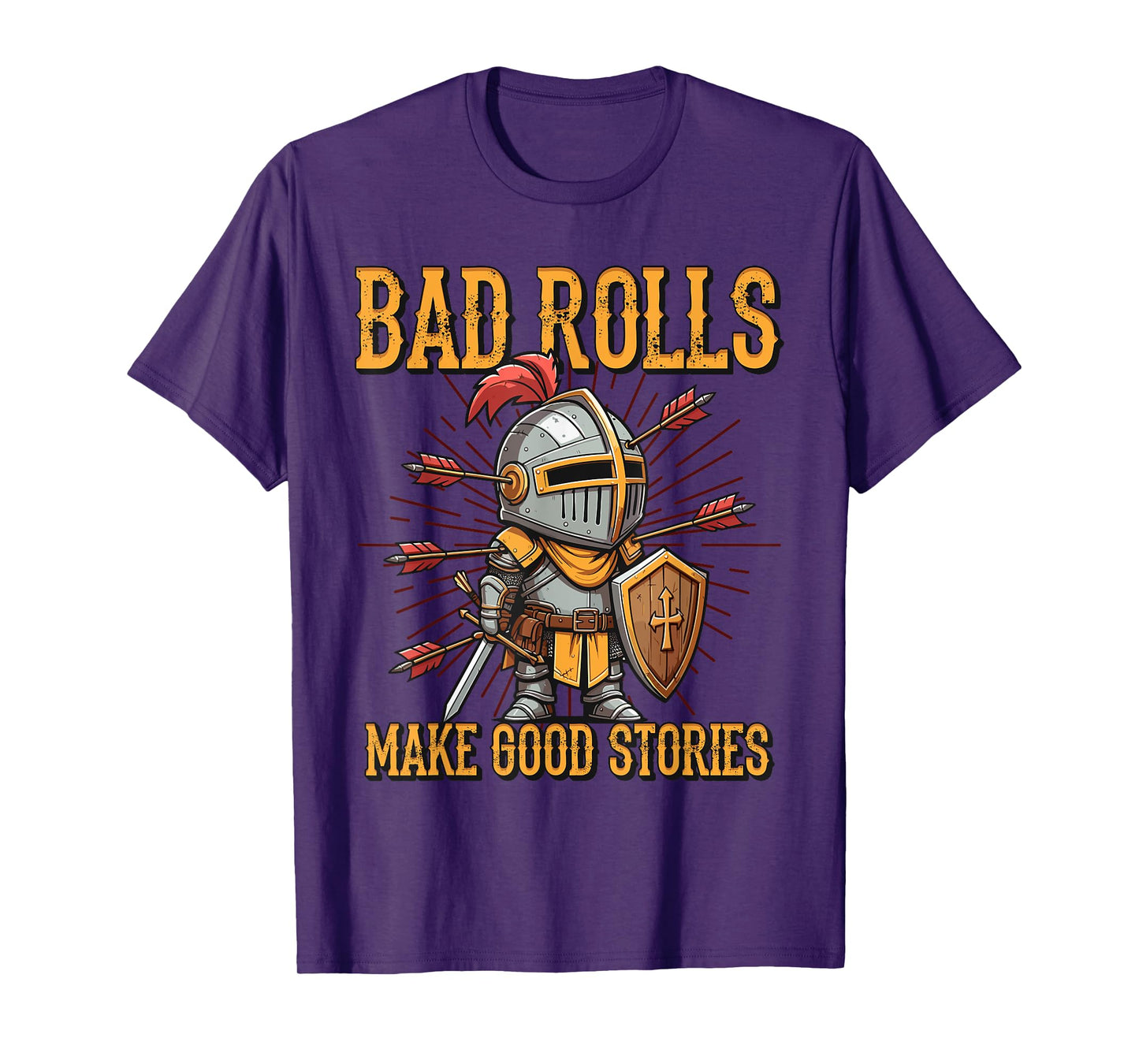 Bad Rolls Makes Good Stories Knight Humor T-Shirt