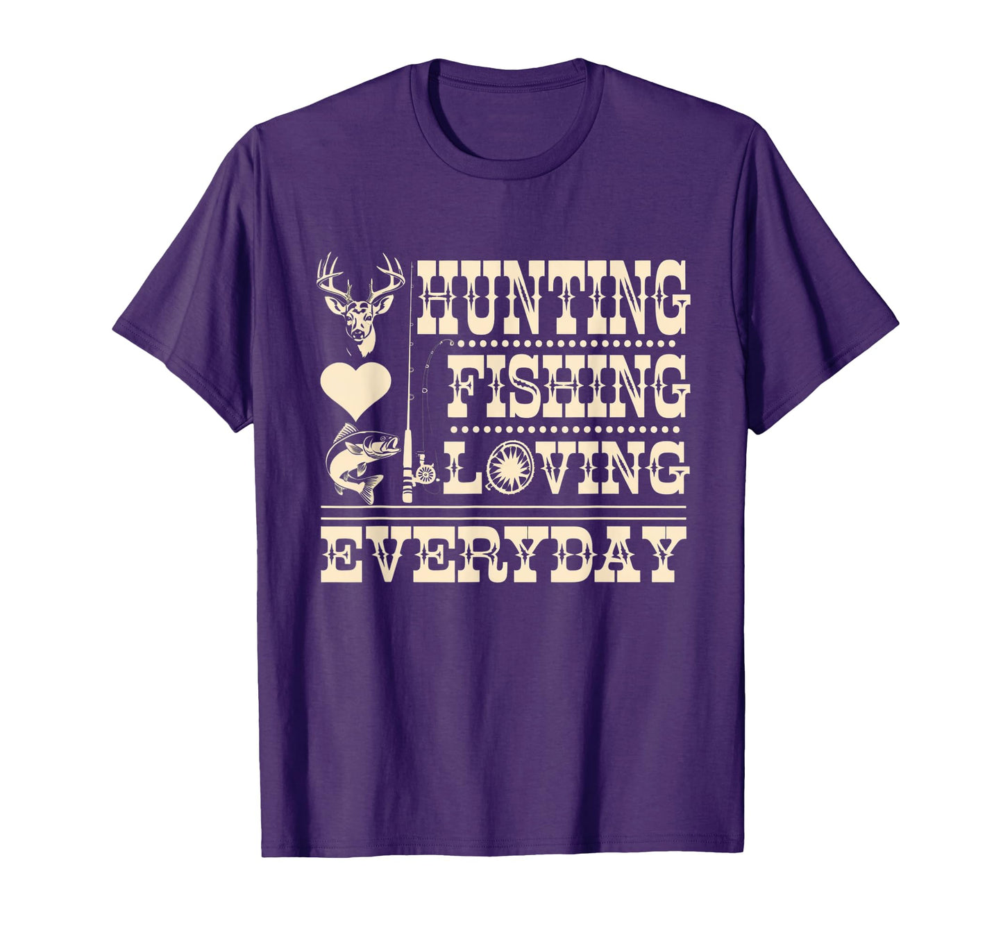 Hunting Fishing Loving Every Day Camo Funny T-Shirt
