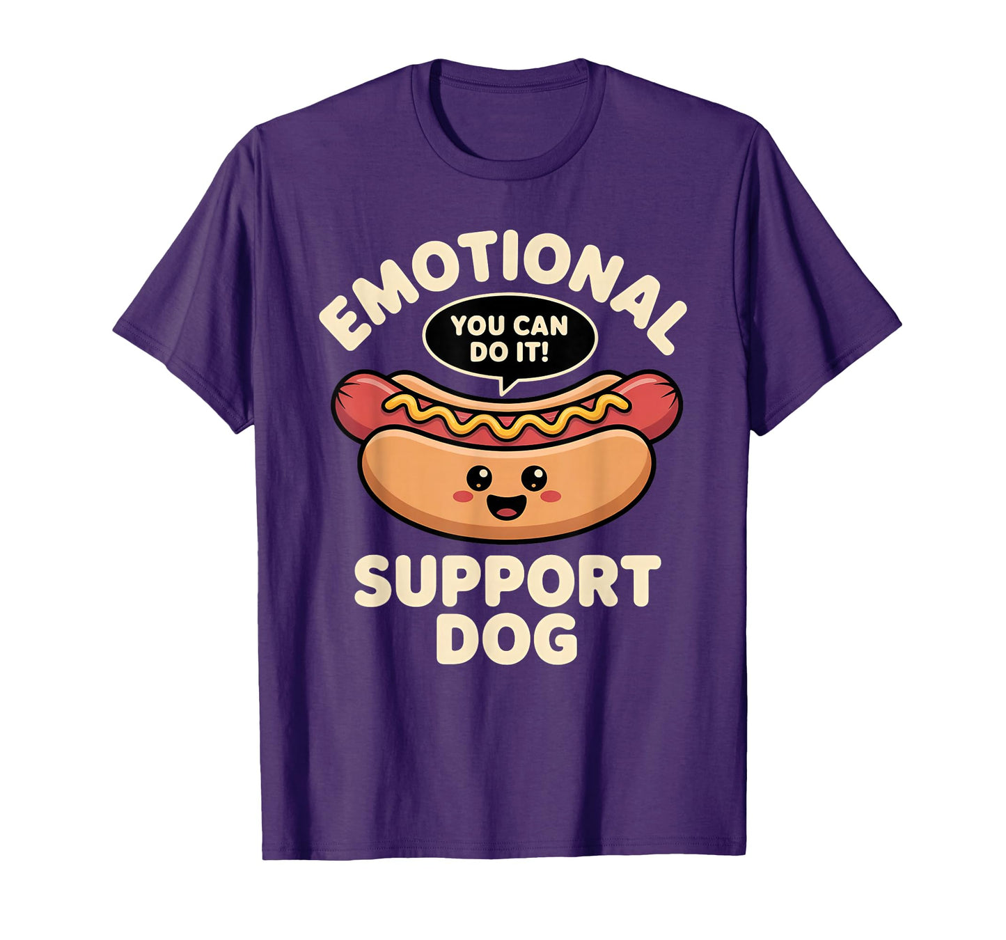 Funny Emotional Support Dog Hot Dog Kawai Motivational Shirt T-Shirt