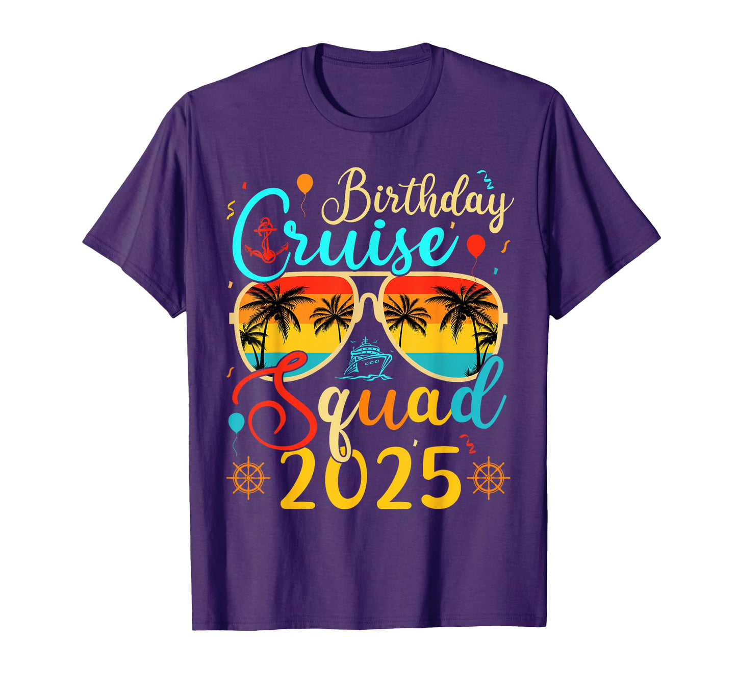 Birthday Cruise Squad 2025 Cruise Birthday Party Vacation T-Shirt