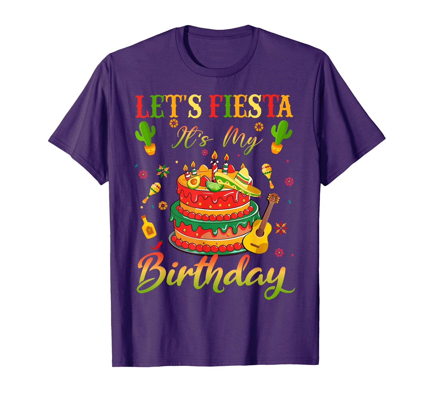 Lets Fiesta Cinco De Mayo It's My Birthday Party Mexican T-Shirt