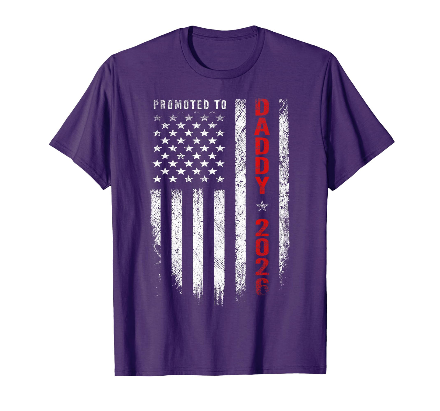 Patriotic Mens Promoted To Daddy Est 2026 First Time Dad T-Shirt