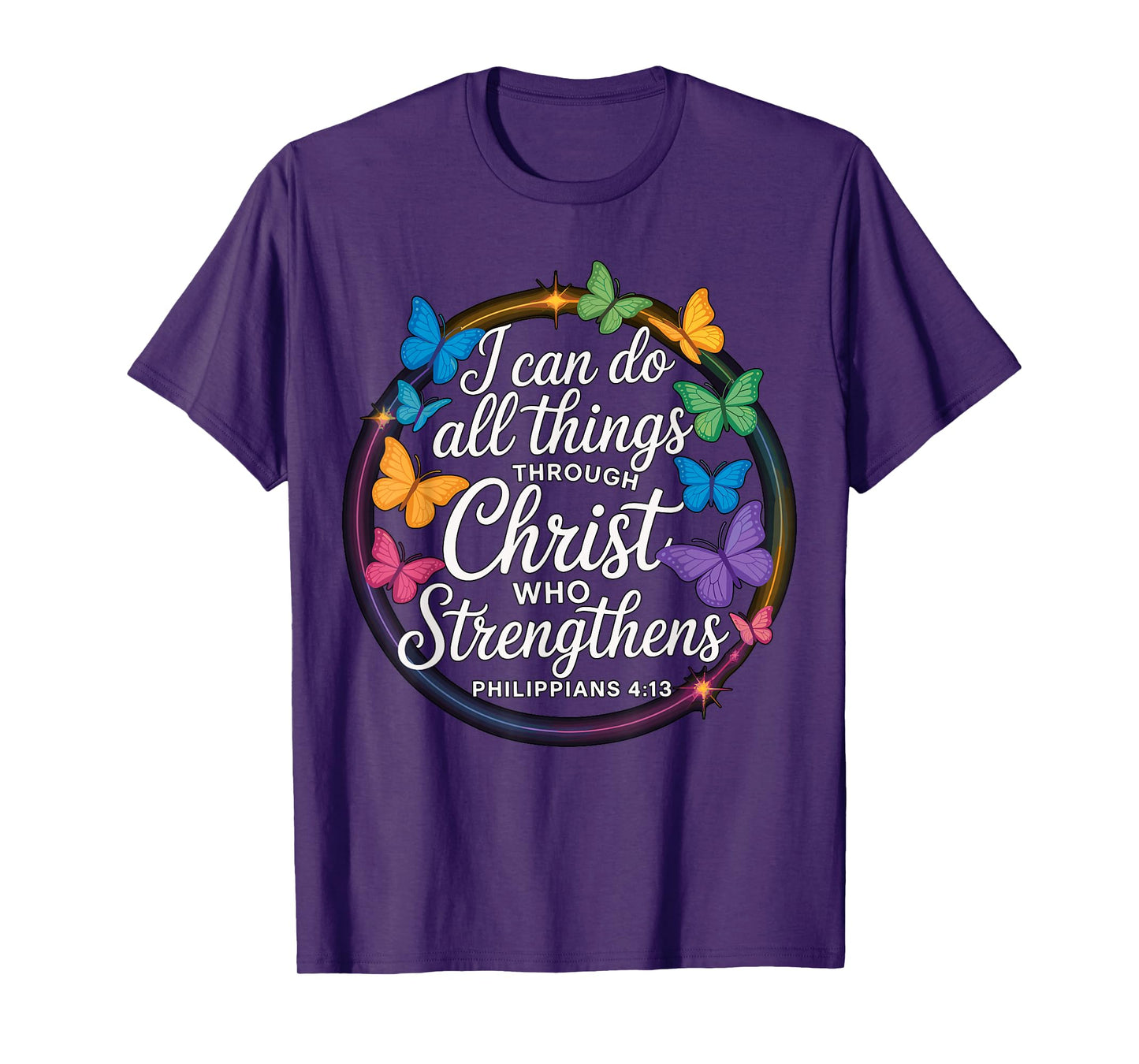 I Can Do All Things Through Christ Faith T-Shirt