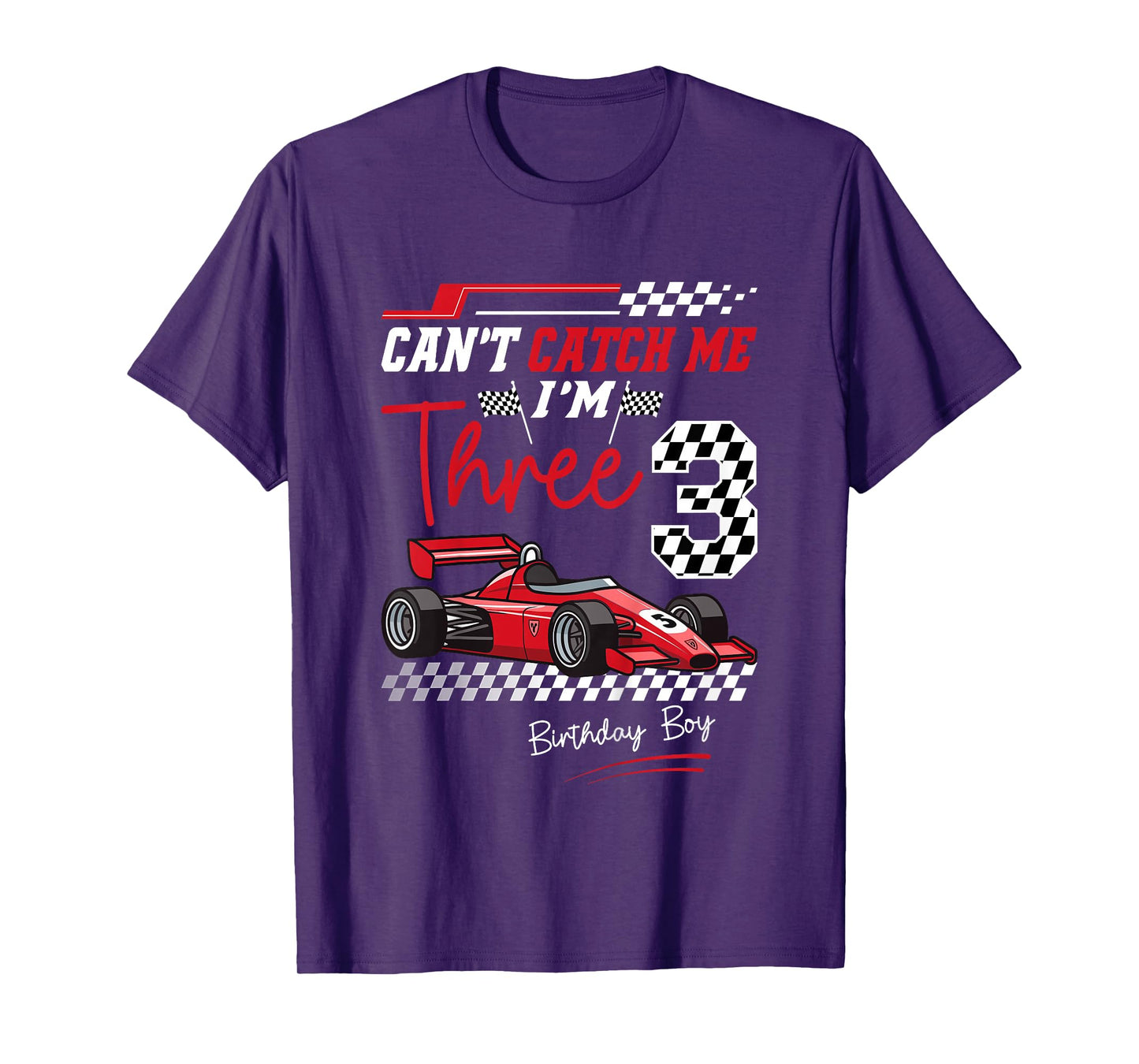 Can’t Catch Me I’m 3 Super Red Racing Car 3rd Birthday T-Shirt