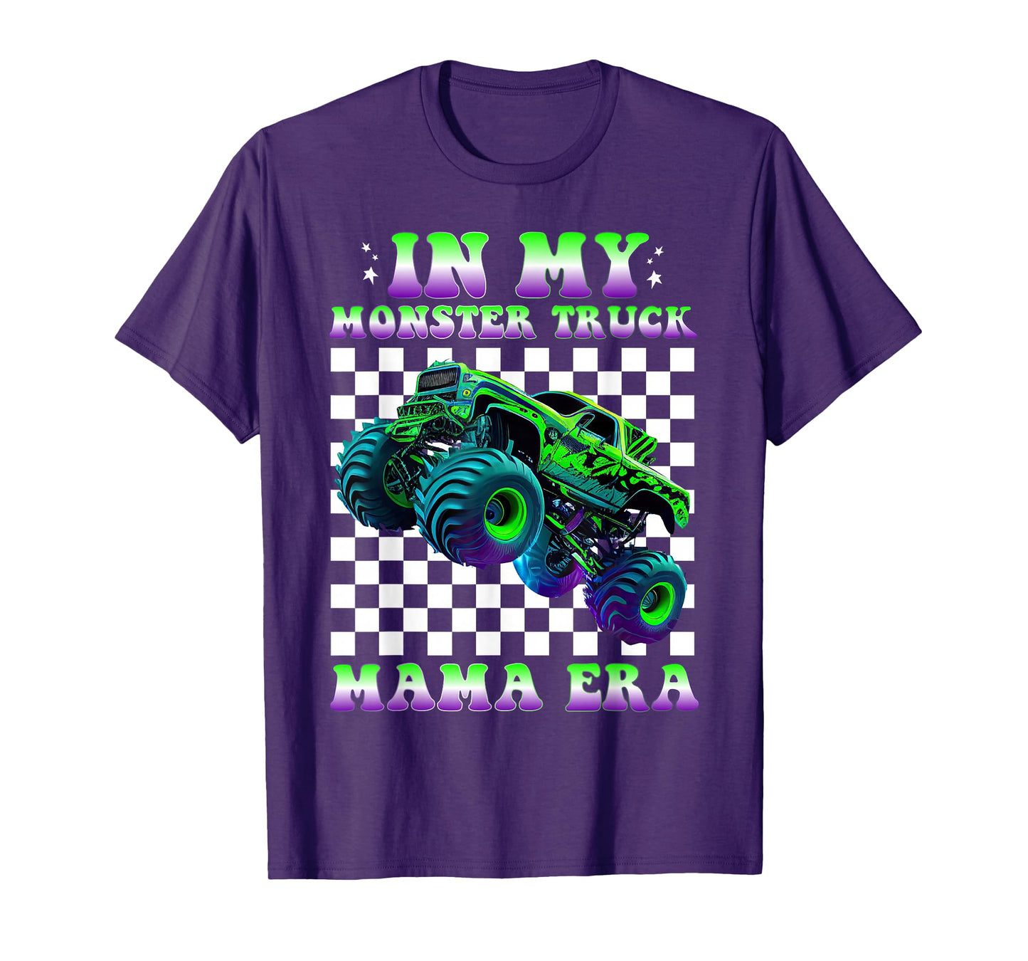 Groovy In My Monster Truck Mama Era Monster Truck Mom T-Shirt