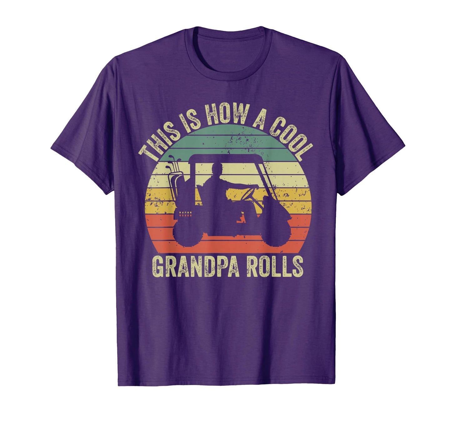This Is How A Cool Grandpa Rolls Vintage Golf Dad Grandpa T-Shirt