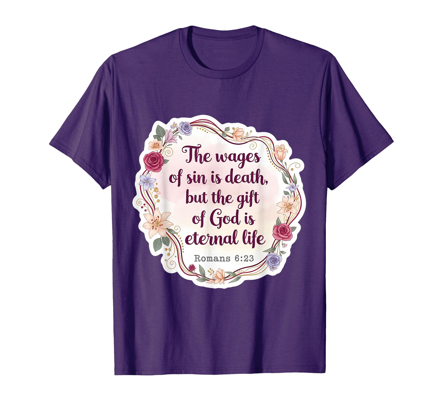 Christian Bible Verse Quote The Wages of Sin is Death Womens T-Shirt
