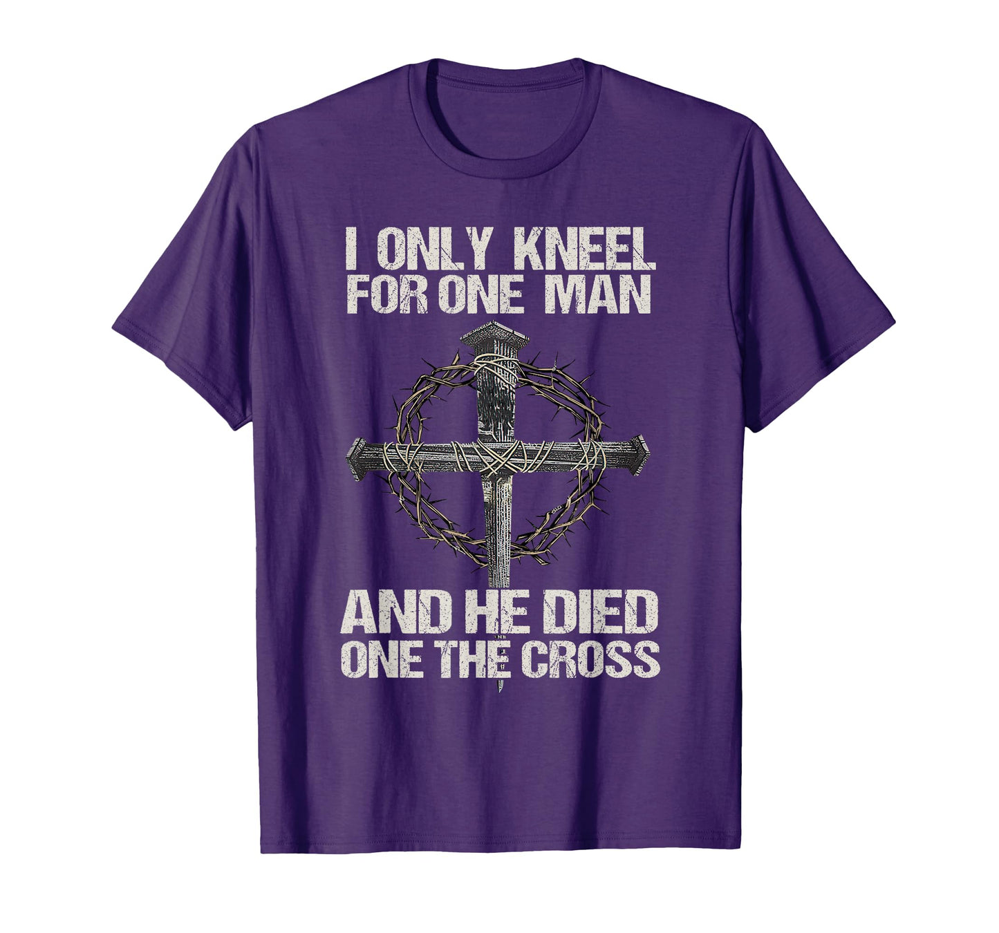Christian I Only Kneel for Jesus Christ On The Cross T-Shirt