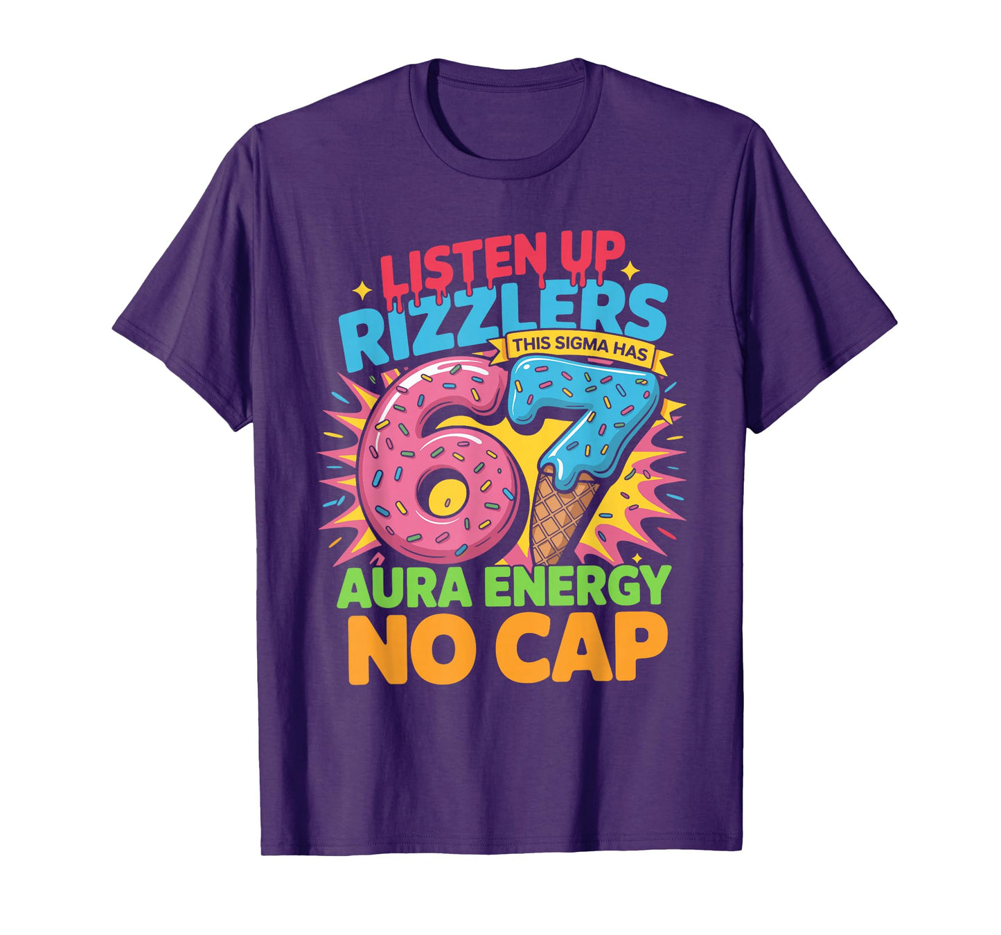 67 Six Seven Get Sendy Meme Design Funny 6 7 Sigma Rizzlers T-Shirt