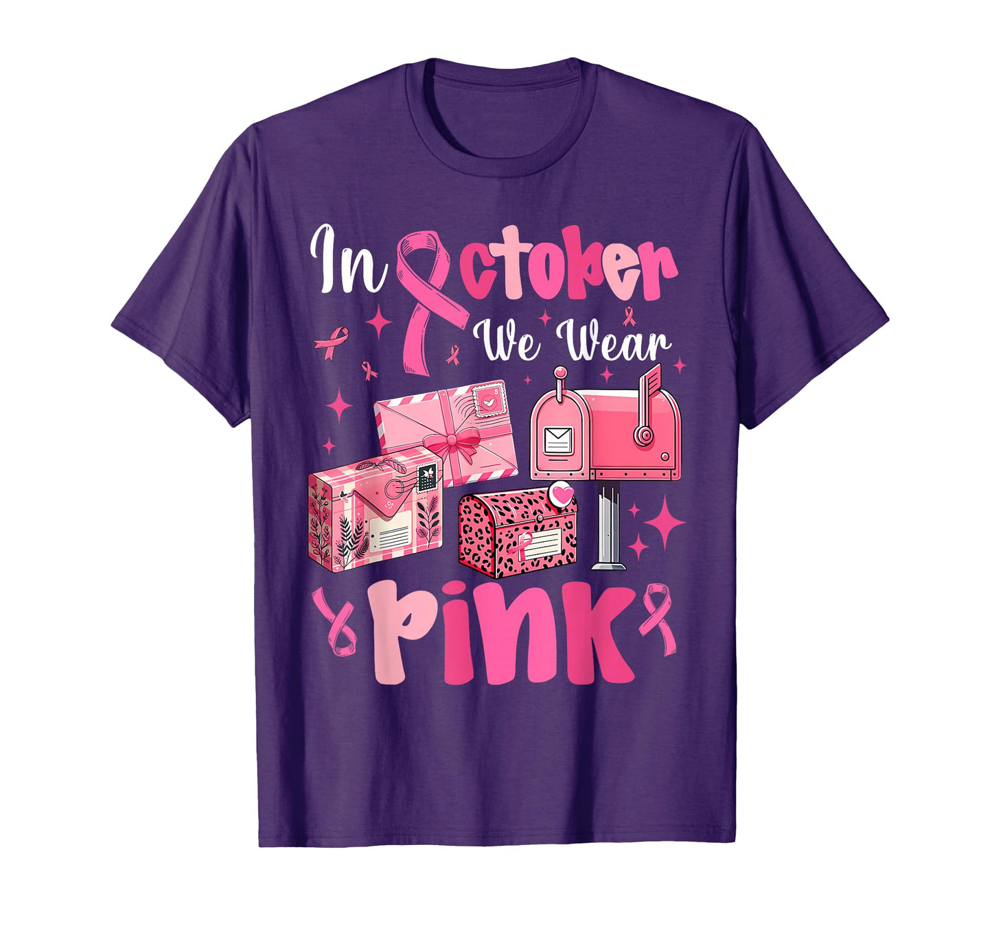October We Wear Pink Breast Cancer Awareness Postal Worker T-Shirt