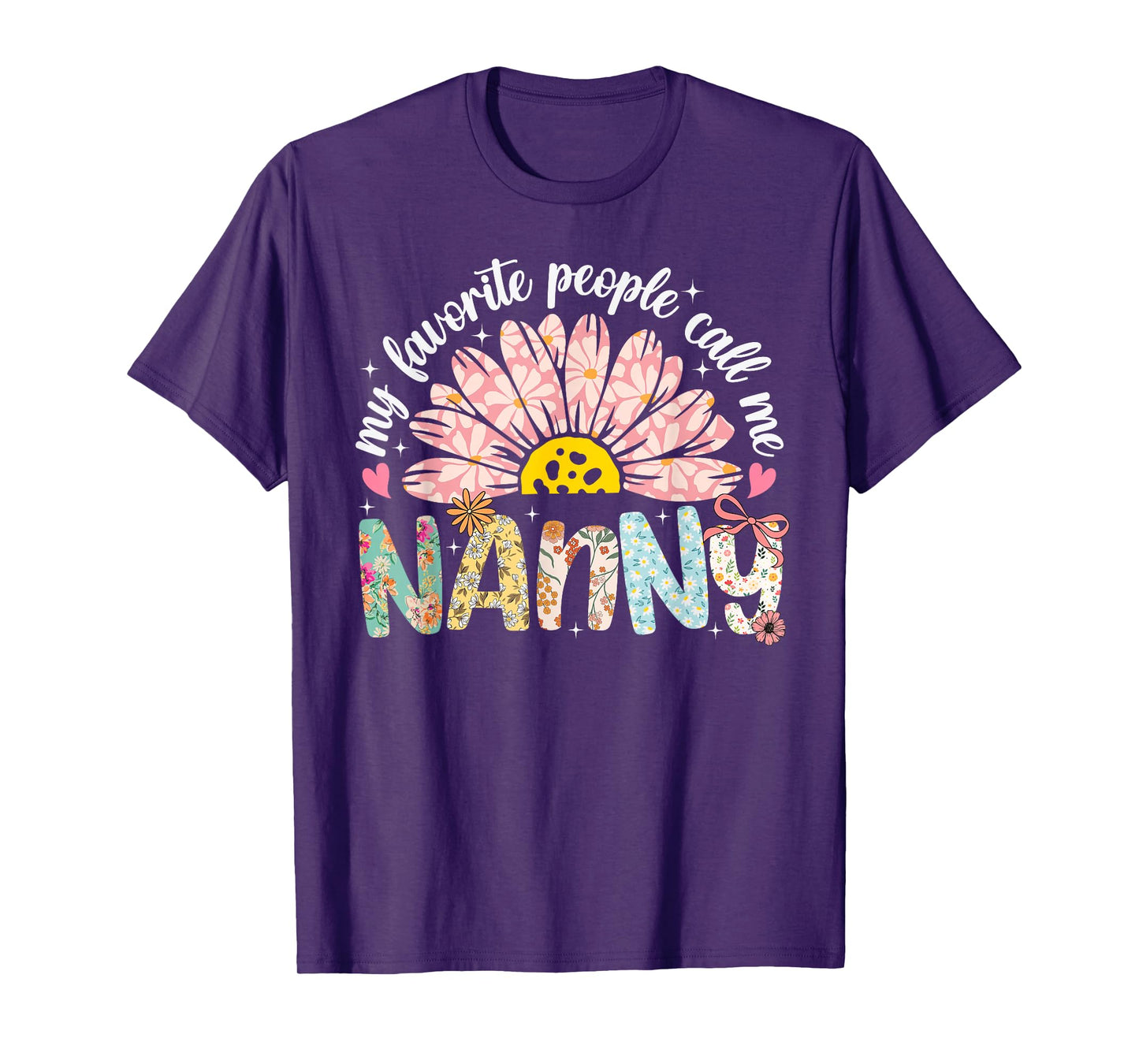 My Favorite People Call Me Nanny Mothers Day Girly Women T-Shirt