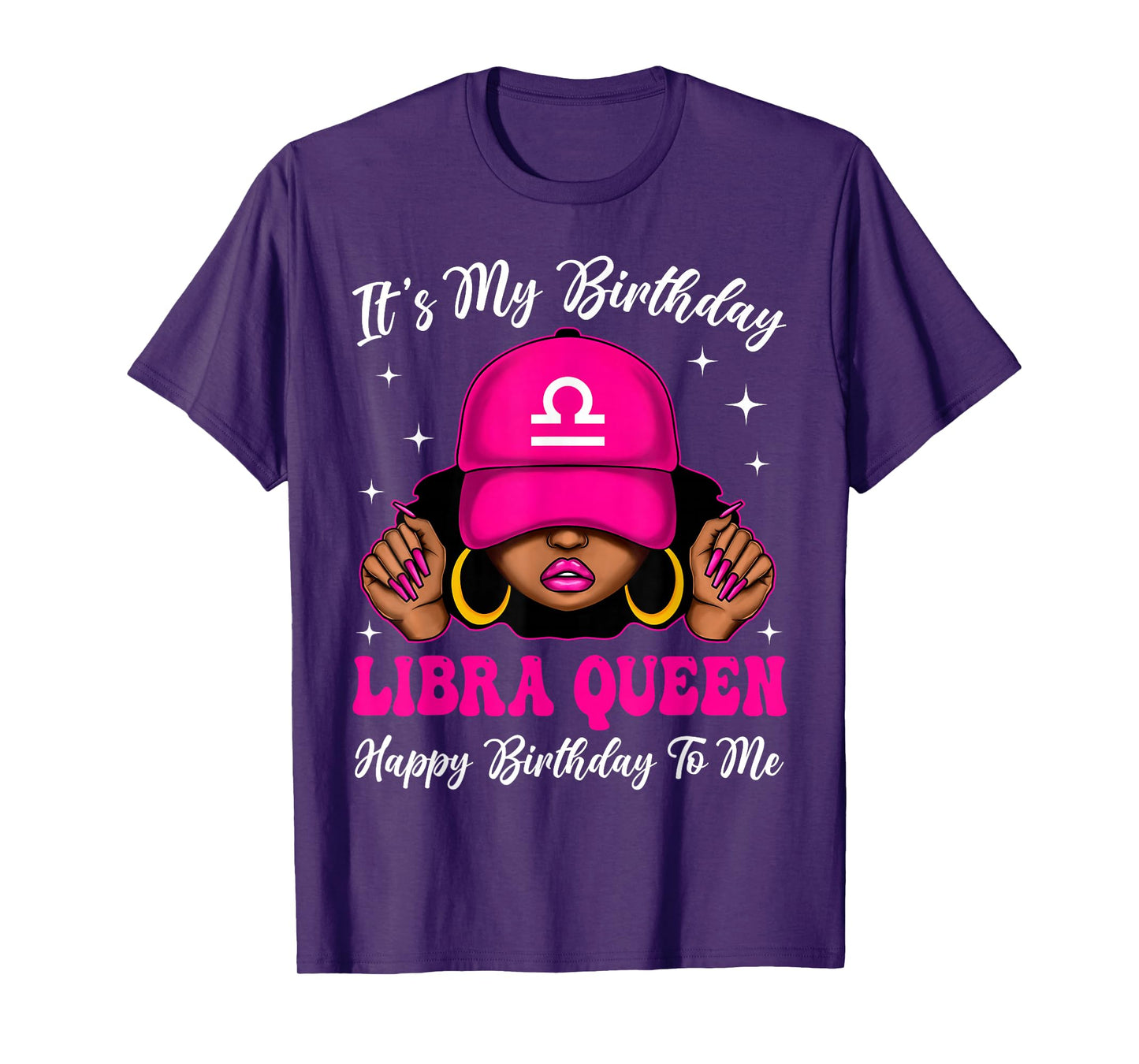 Libra Queen Sassy Black Woman with Cap It's My Birthday T-Shirt