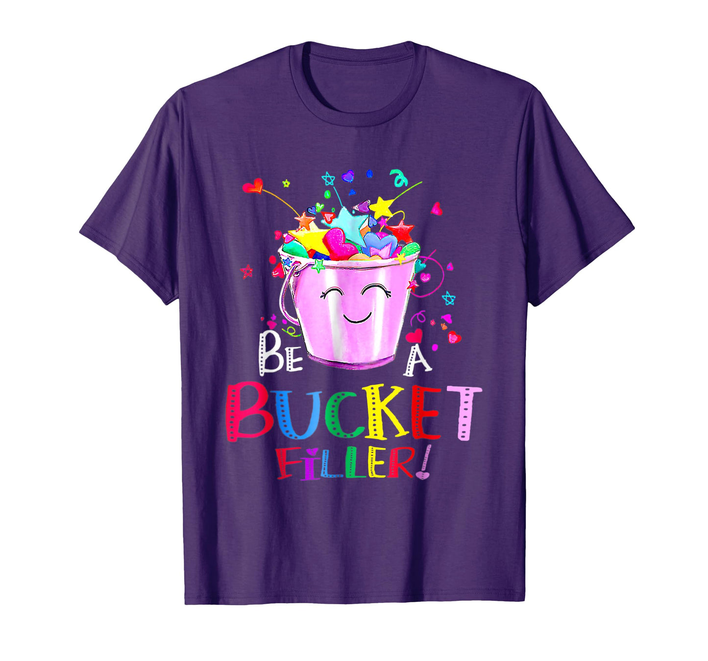 Be A Bucket Filler Funny School Back To School T-Shirt